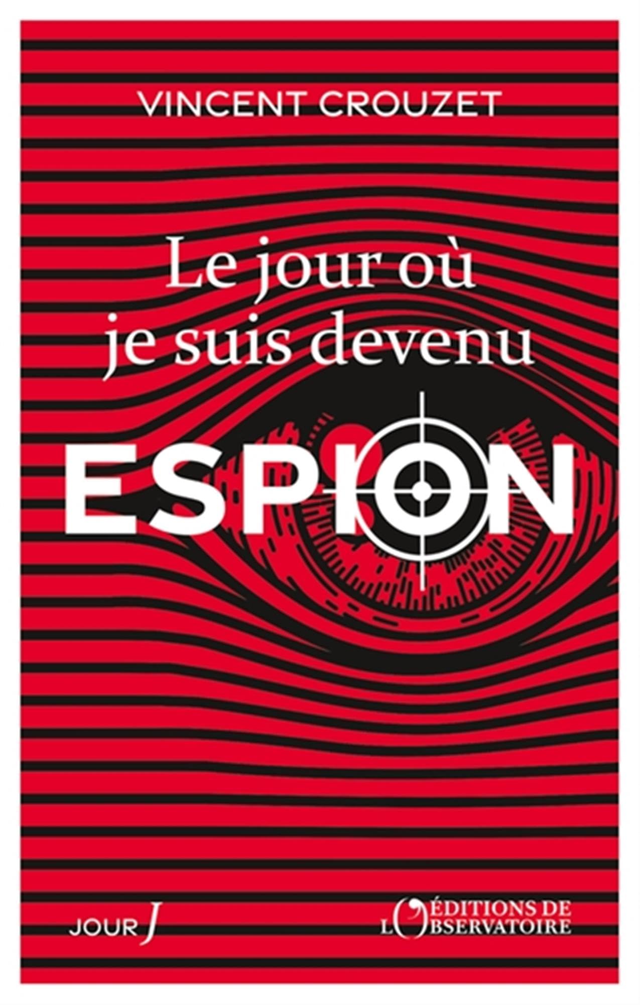 Libro: Le jour où je suis devenu espion