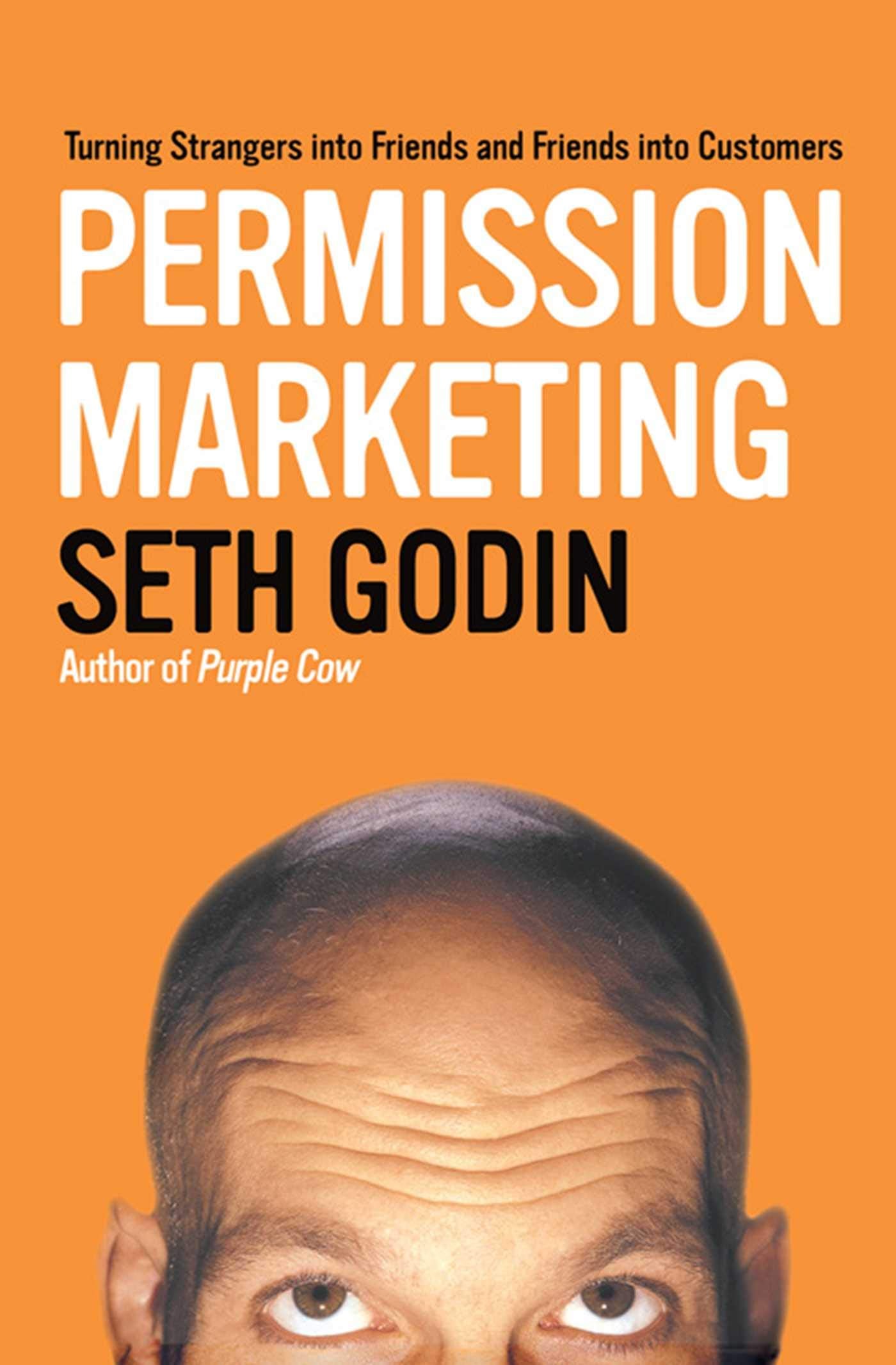 Libro: Permission Marketing: Turning Strangers Into Friends And Friends Into Customers