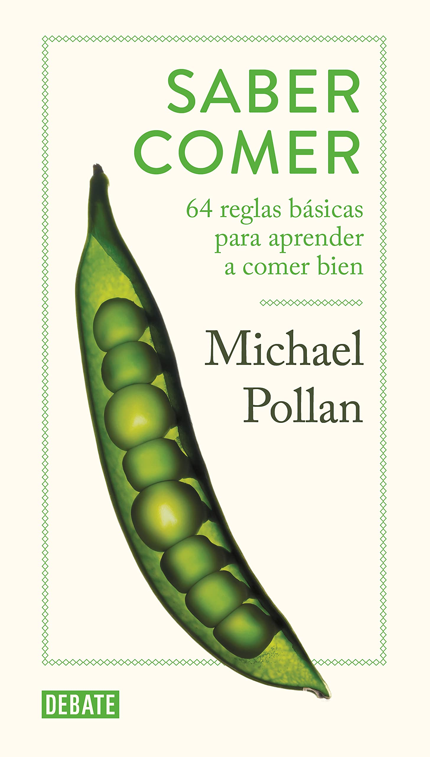 Libro: Saber comer: 64 reglas básicas para aprender a comer bien