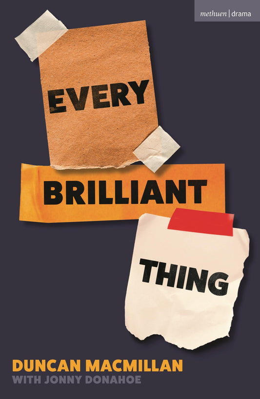 Every Brilliant Thing: 2026 Broadway Edition (Modern Plays)