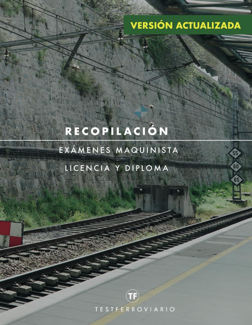 Libro: RECOPILACIÓN DE EXÁMENES LICENCIA Y DIPLOMA DE MAQUINISTA | CONSEJOS Y EXÁMENES | LICENCIA + DIPLOMA |: Maquinista | Consejos para superar el examen ... | Recopilación | Licencia + Diploma