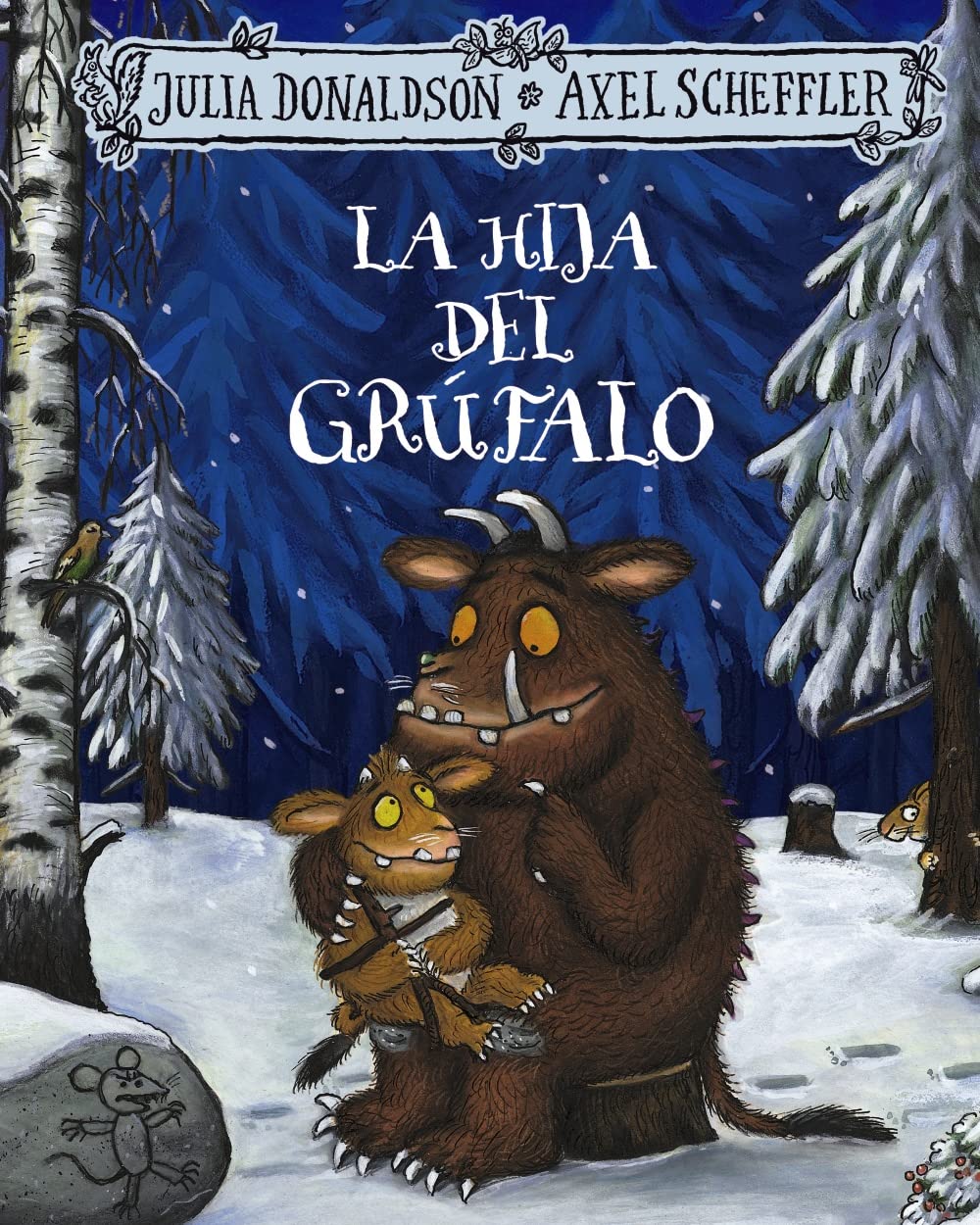 Libro: La hija del grúfalo (Castellano - A PARTIR DE 3 AÑOS - ÁLBUMES - Otros álbumes)