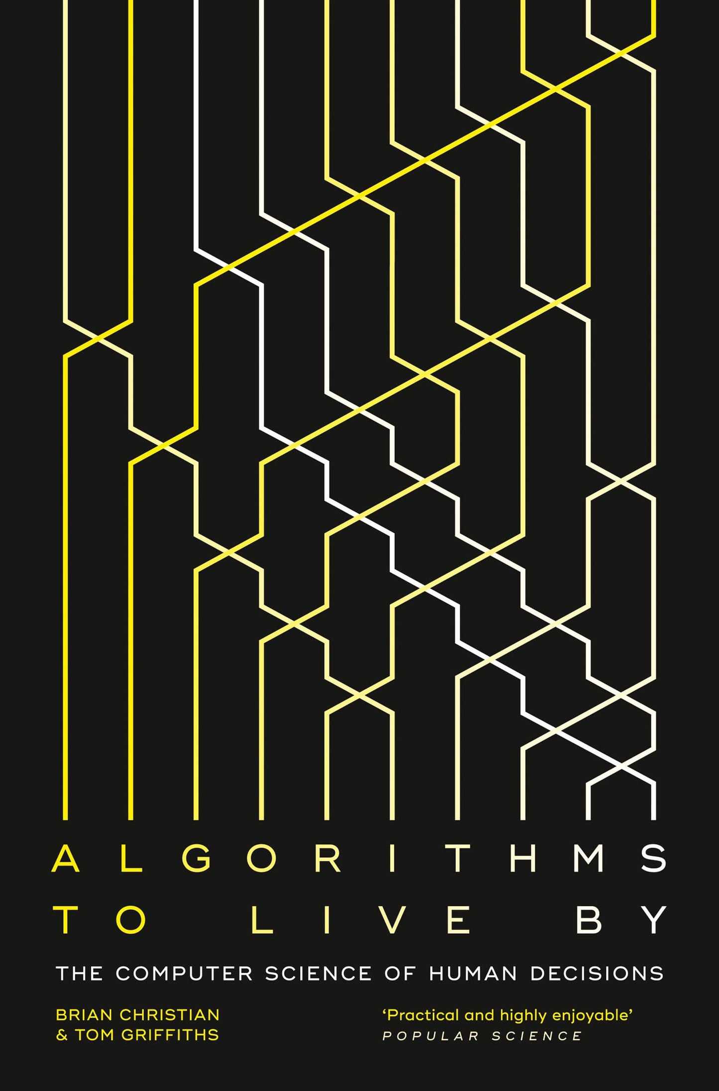 Libro: Algorithms to Live By: The Computer Science of Human Decisions