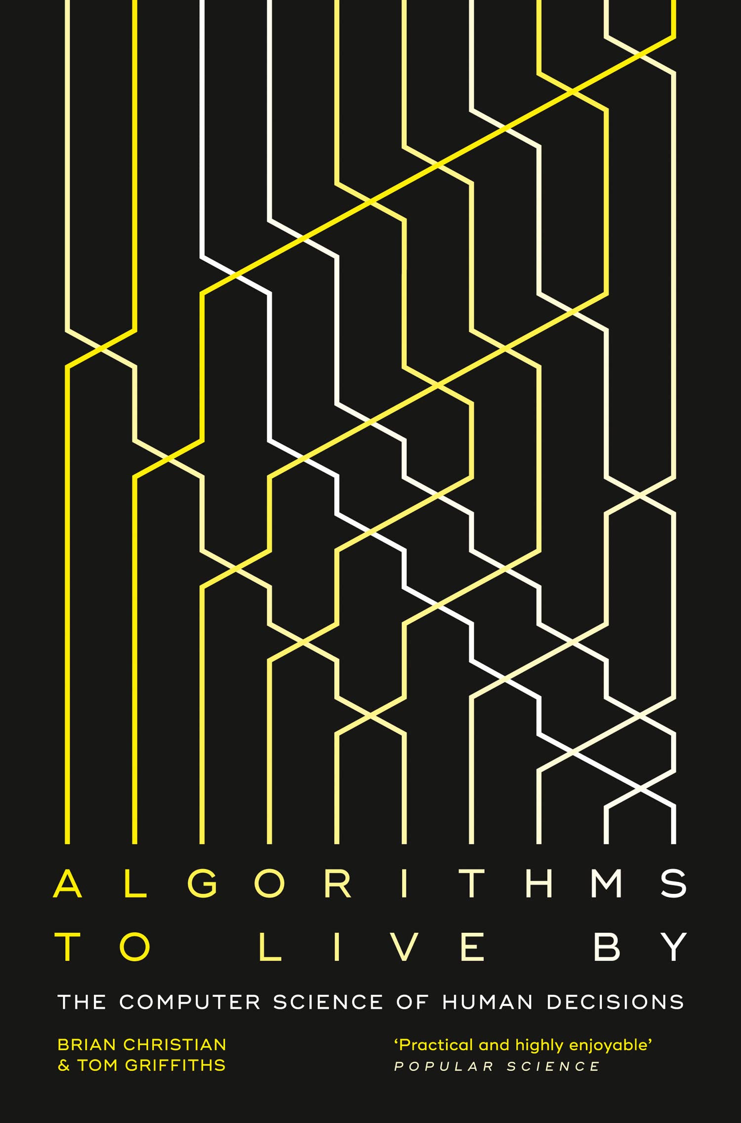 Libro: Algorithms to Live By: The Computer Science of Human Decisions