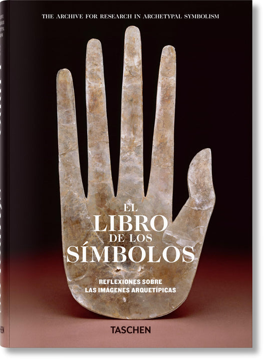 El libro de los símbolos: Reflexiones sobre las imágenes arquetípicas