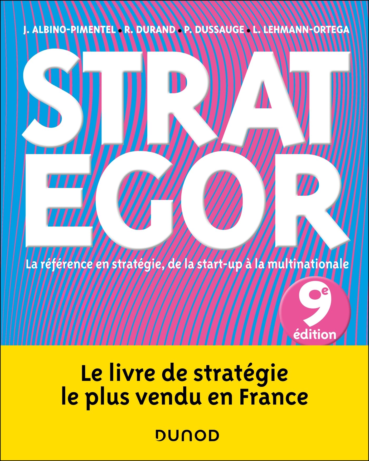 Libro: Strategor - 9e éd.: La référence en stratégie, de la start-up à la multinationale