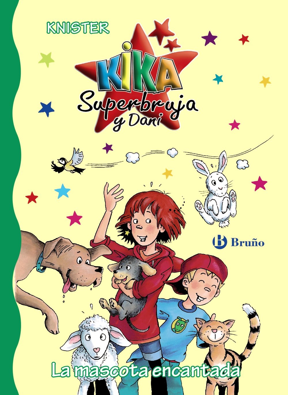 Libro: La mascota encantada (Castellano - A PARTIR DE 6 AÑOS - PERSONAJES Y SERIES - Kika Superbruja y Dani)