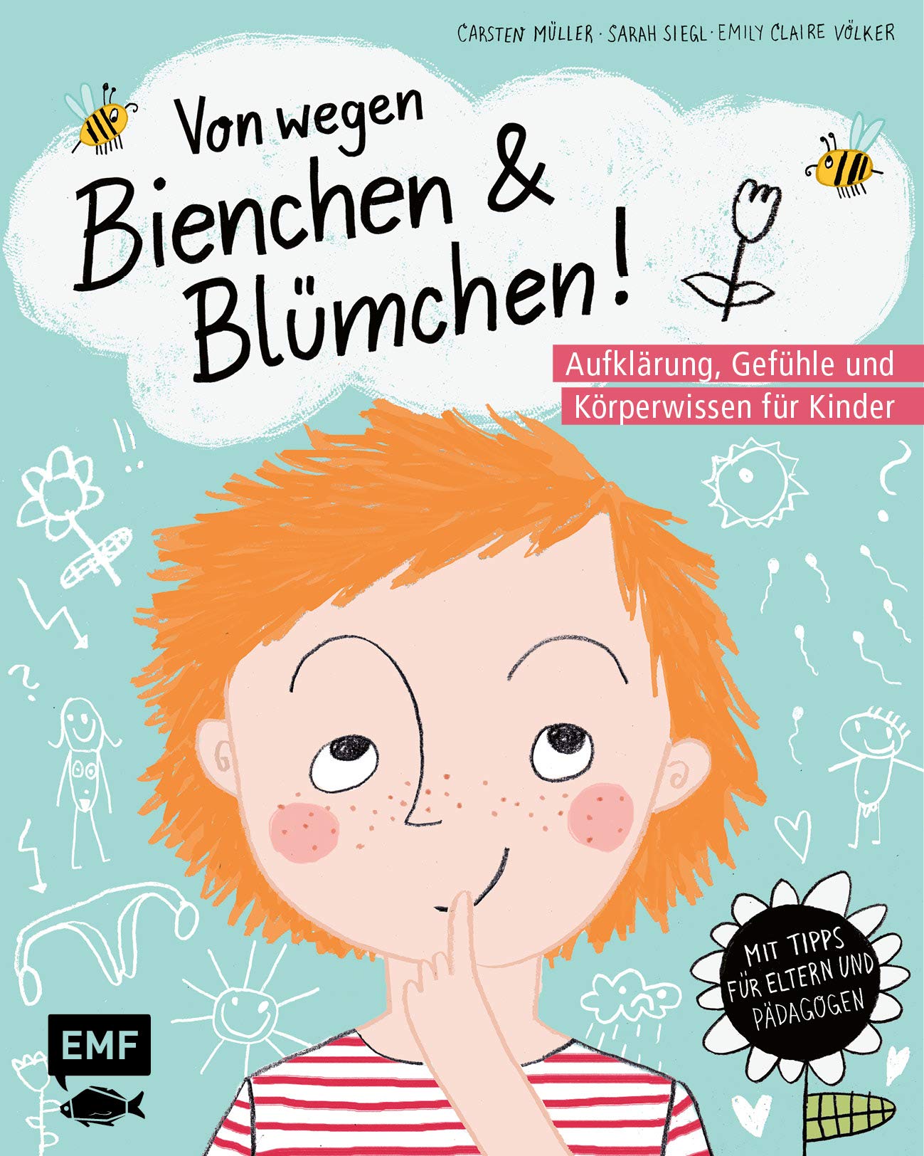 Libro: Von wegen Bienchen und Blümchen! Aufklärung, Gefühle und Körperwissen für Kinder ab 5: Mit Tipps für Eltern und Fachkräfte