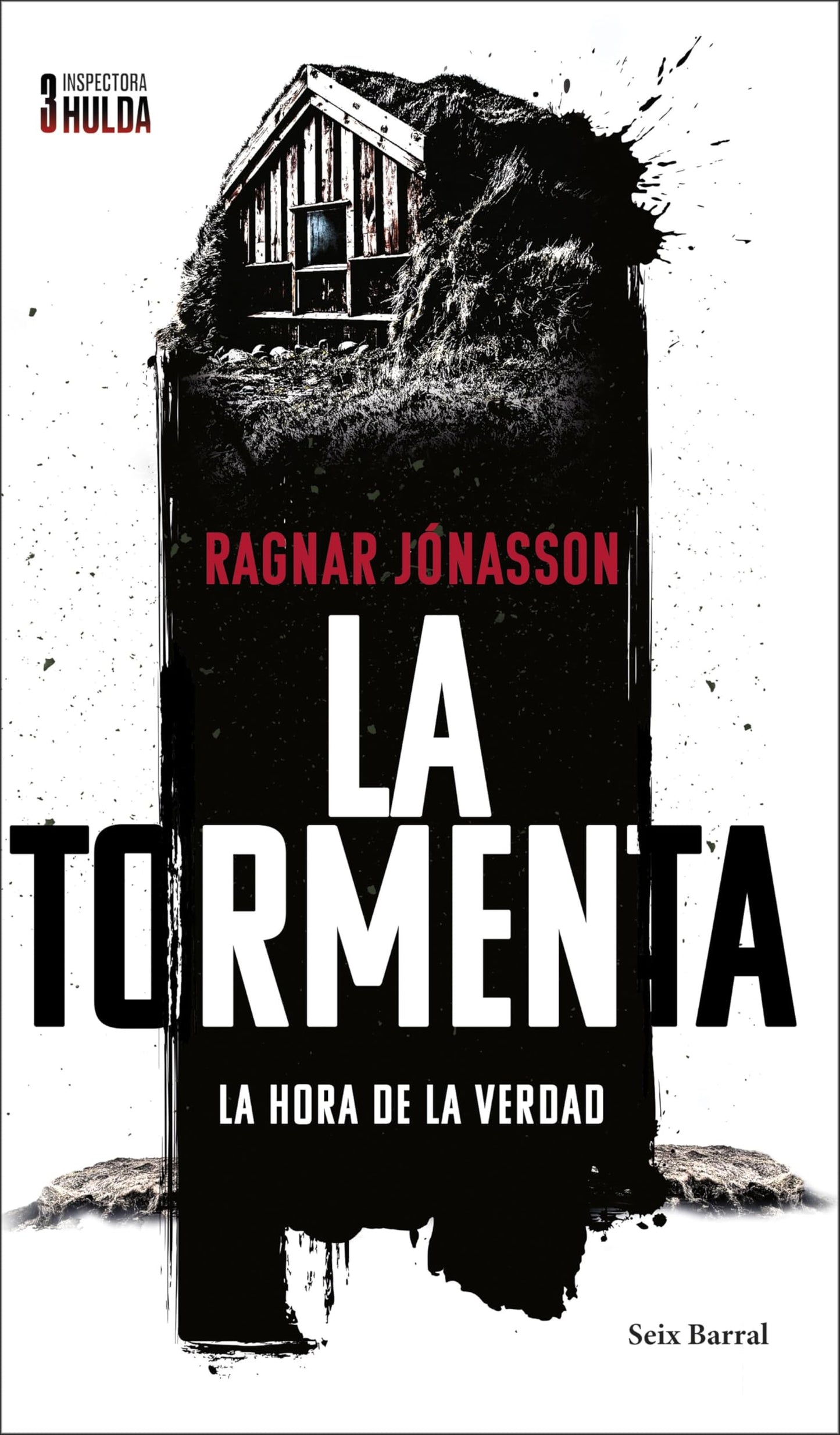 Libro: La tormenta (Serie Inspectora Hulda 3): La hora de la verdad (Biblioteca Formentor)