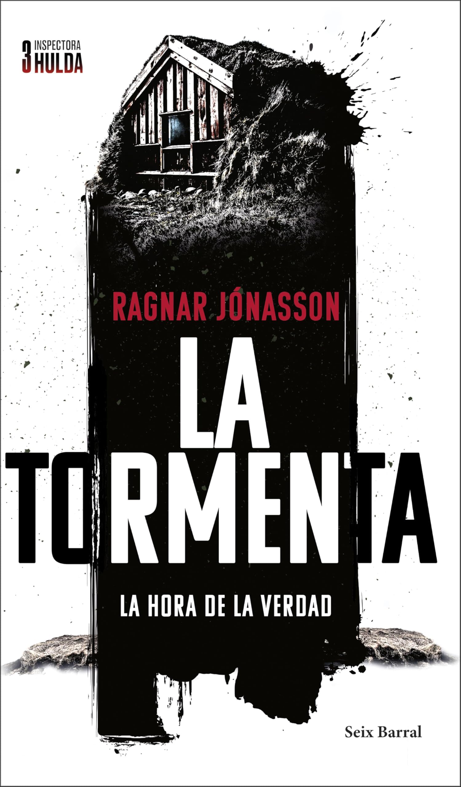 Libro: La tormenta (Serie Inspectora Hulda 3): La hora de la verdad (Biblioteca Formentor)