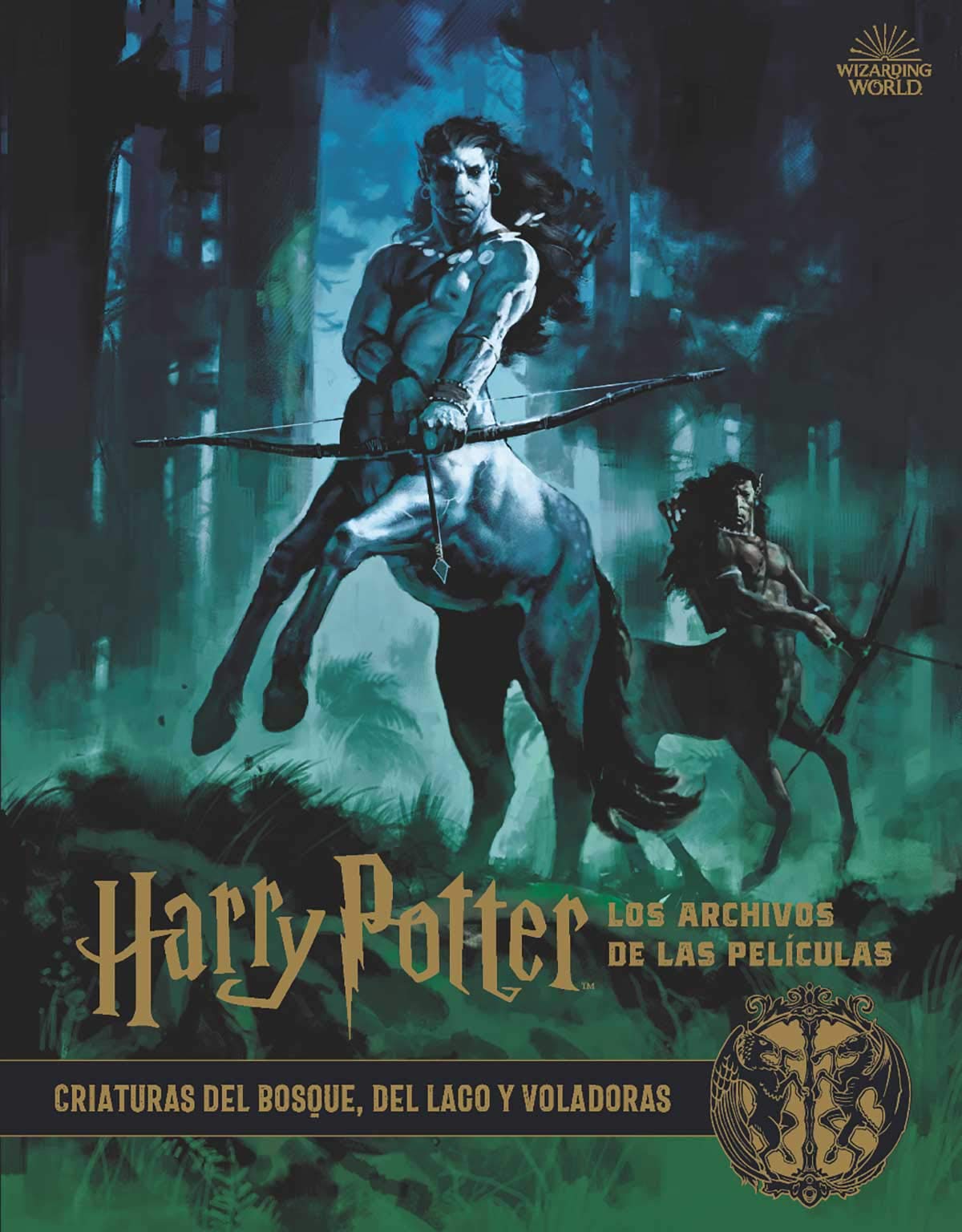 Libro: Harry Potter: los archivos de las películas 1: Criaturas del bosque, del lago y voladoras
