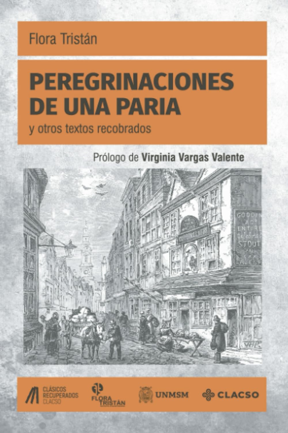 Libro: Peregrinaciones de una paria: Y otros textos recobrados (Spanish Edition)