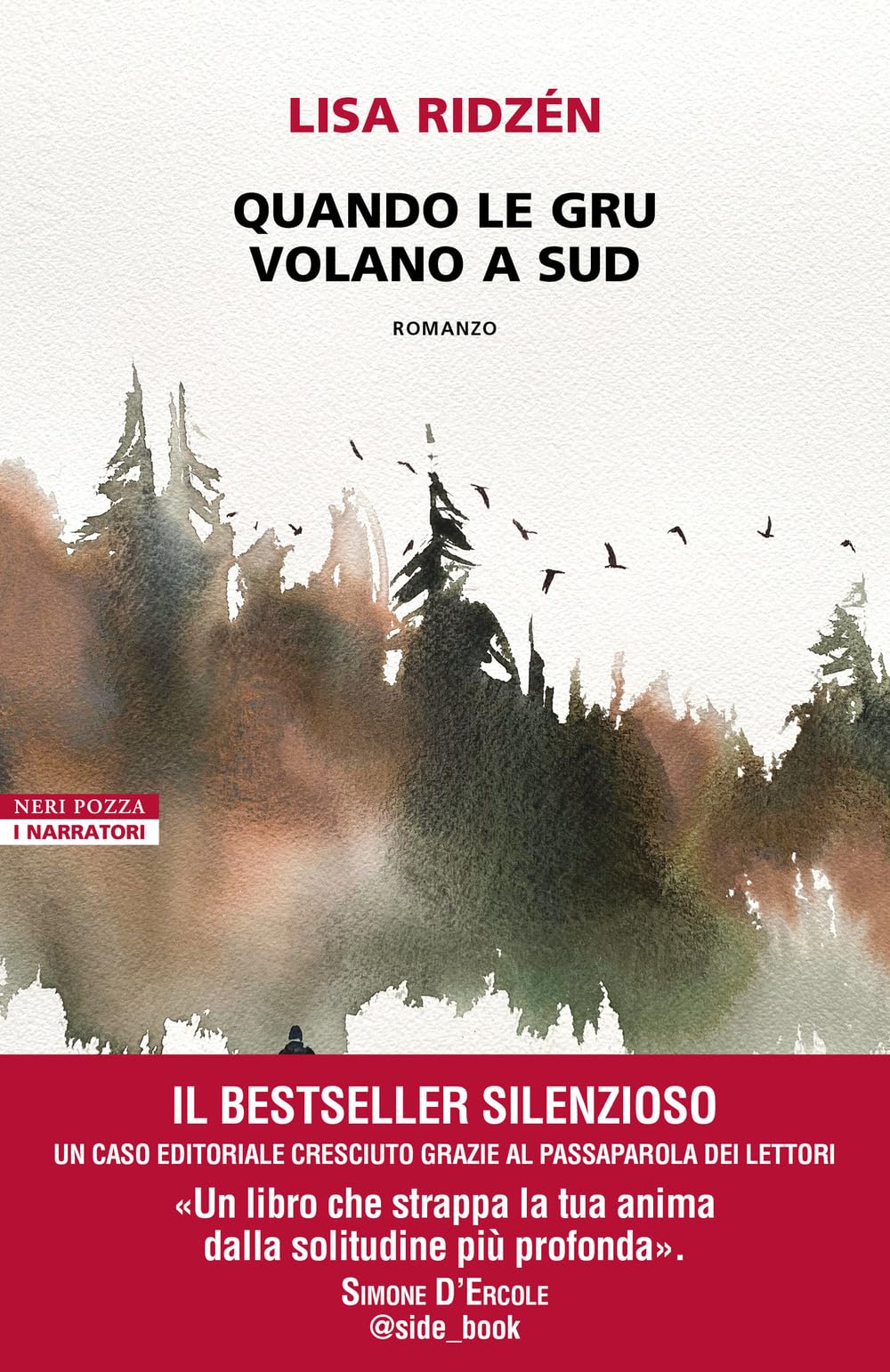 Libro: Quando le gru volano a sud (I narratori delle tavole)