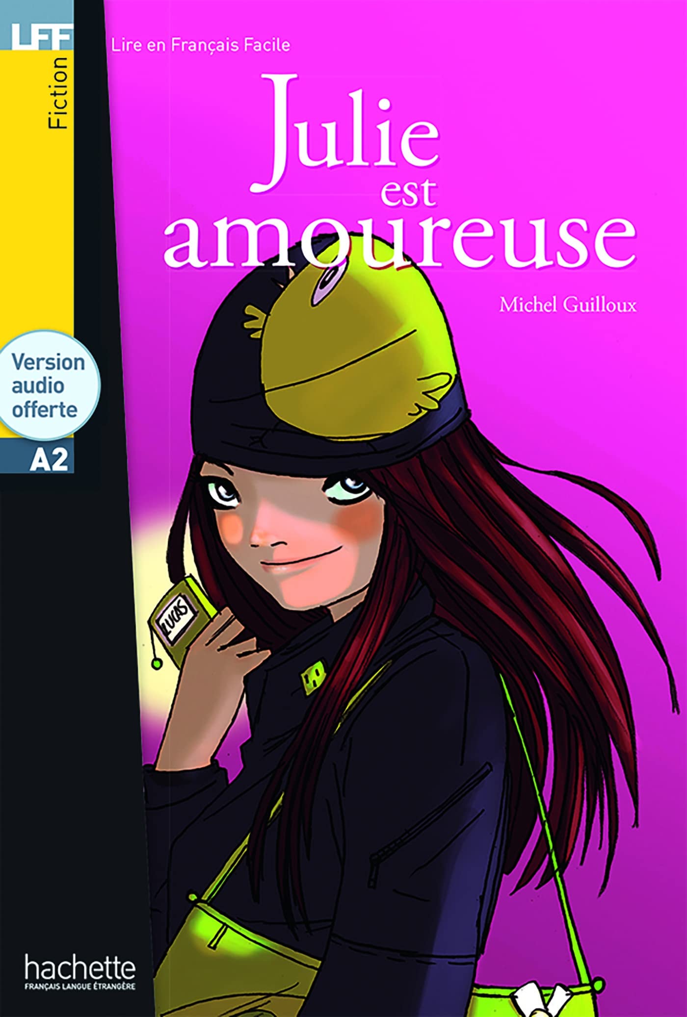 Libro: Julie est amoureuse: Julie est amoureuse - LFF A2 (Lire en français facile Fiction A2)