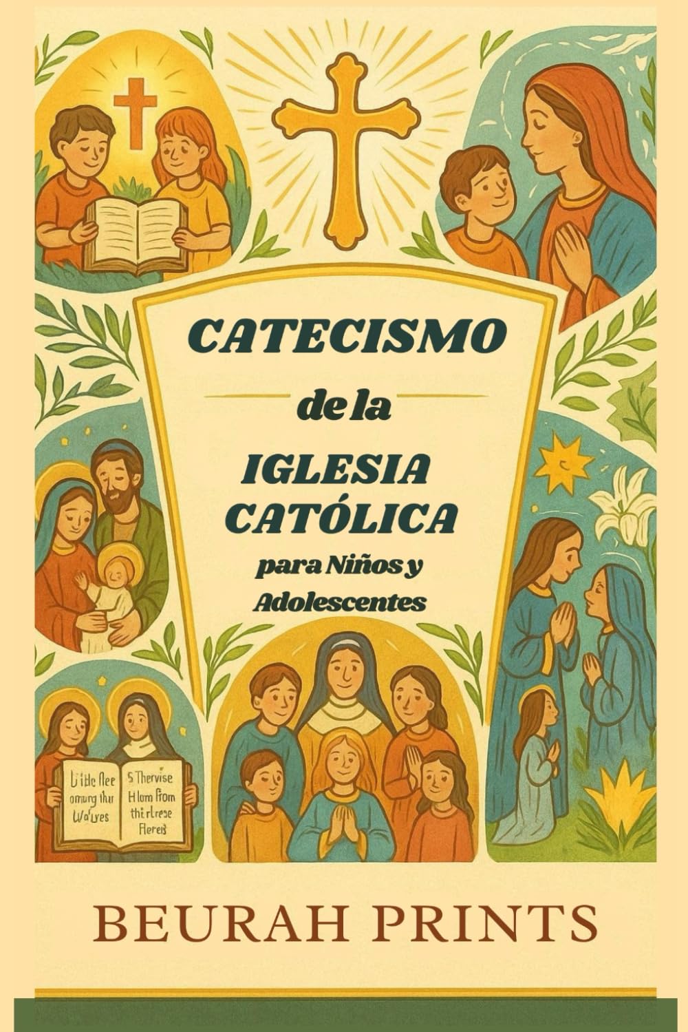 Libro: Catecismo de la Iglesia Católica para Niños y Adolescentes: Un viaje a las creencias y tradiciones católicas con una guía para fortalecer la fe y profundizar la relación de las mentes jóvenes con…