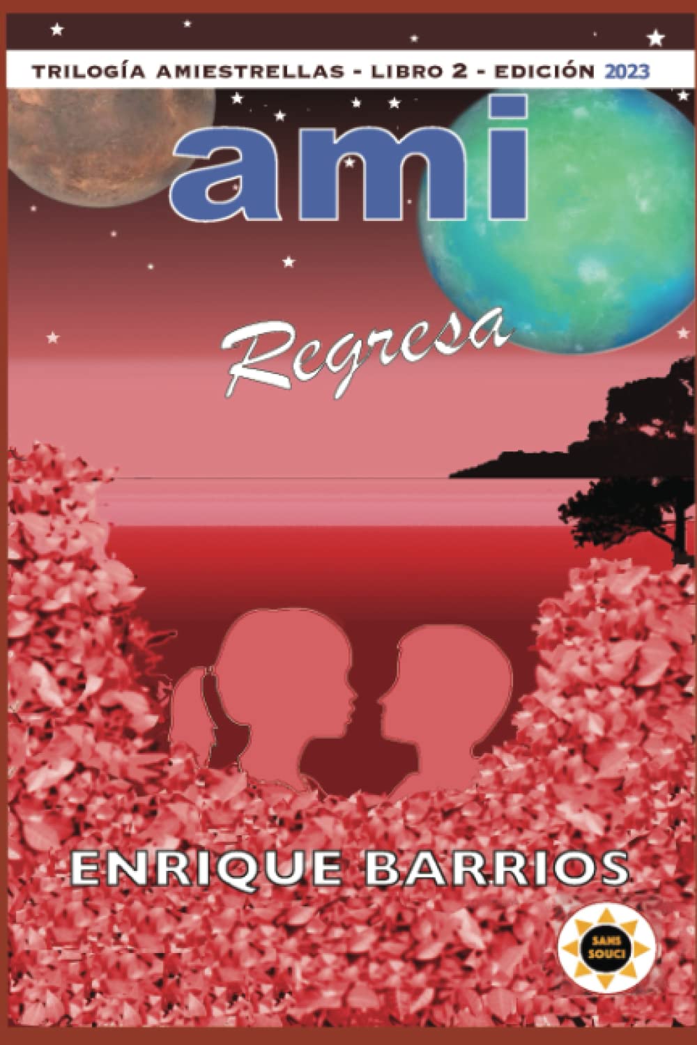 Libro: Ami Regresa: Ami 2 (Spanish Edition)