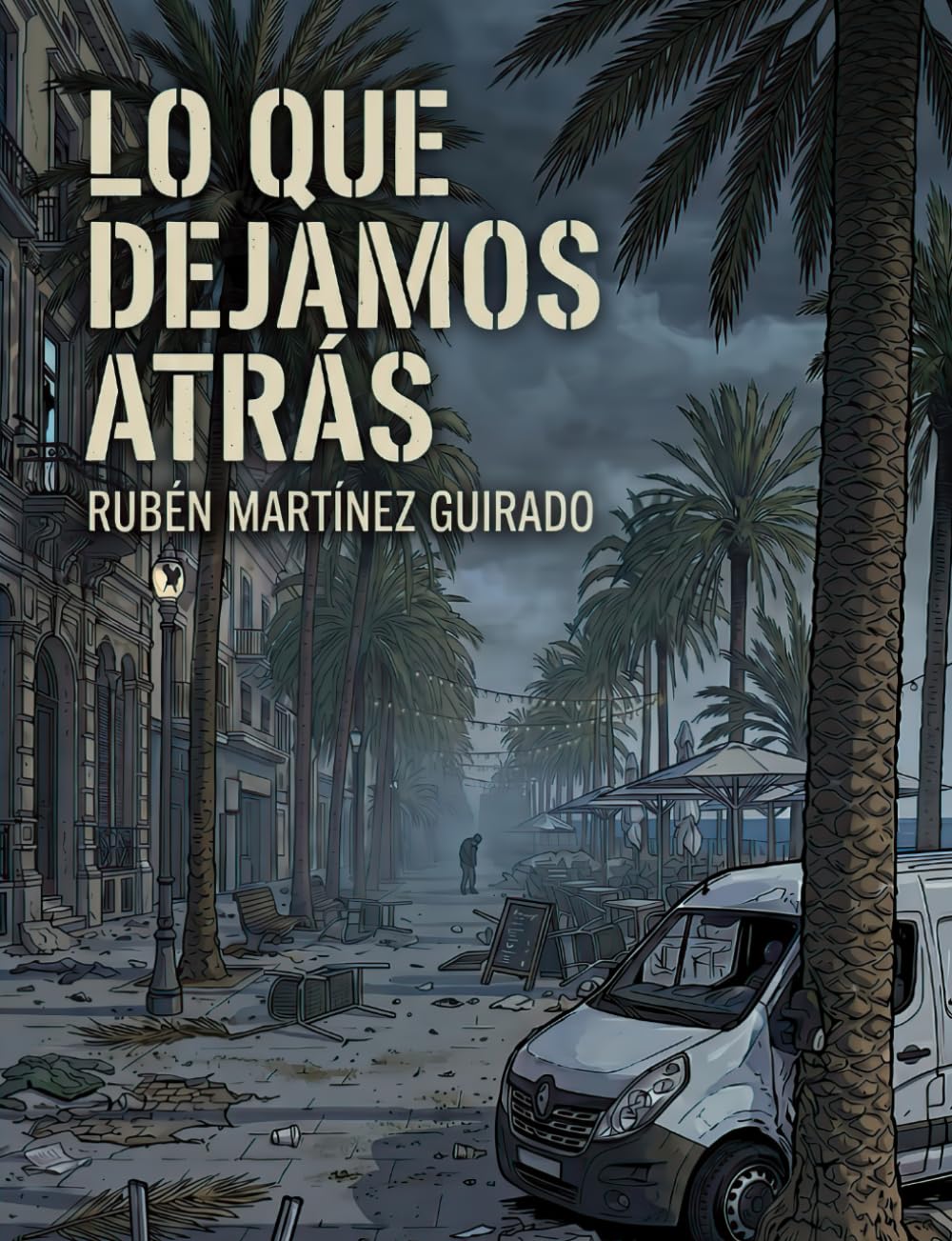Libro: Lo que dejamos atrás: Un thriller postapocalíptico de zombis y acción