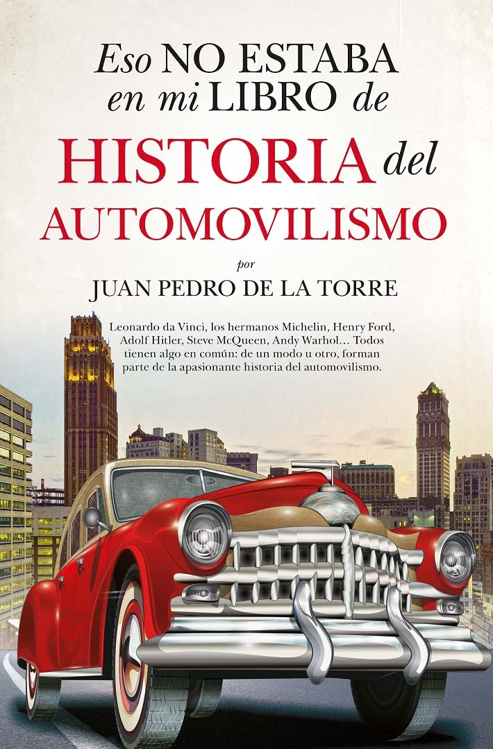 Libro: Eso no estaba en mi libro de historia del automovilismo (ENSAYO Y DIVULGACION)