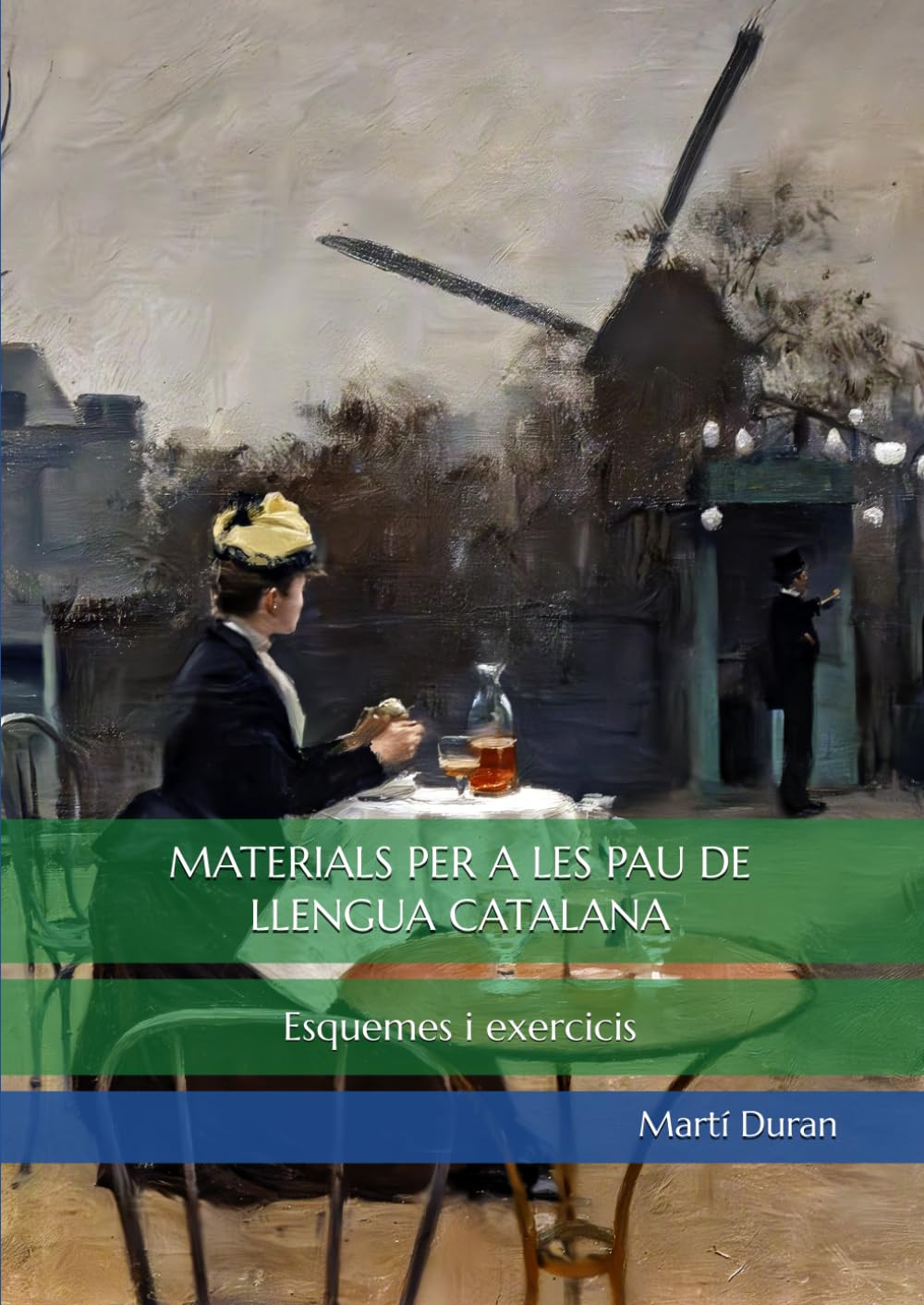Libro: MATERIALS PER A LES PAU DE LLENGUA CATALANA: Esquemes i exercicis (Catalan Edition)