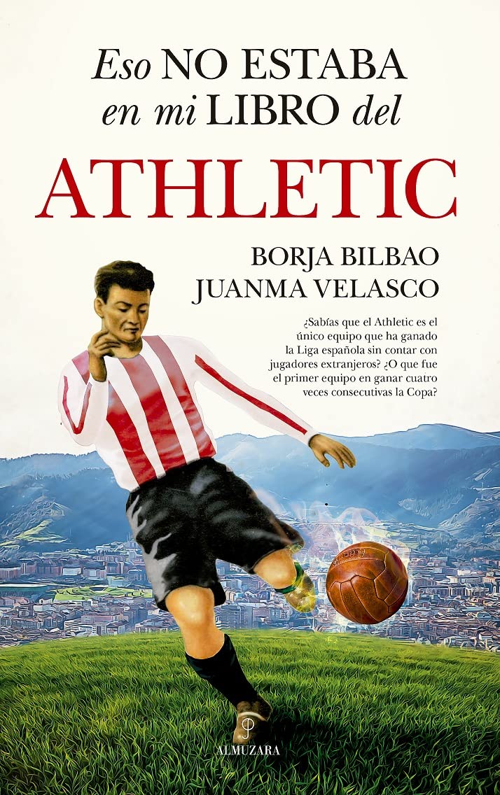 Libro: Eso No Estaba En Mi Libro del Athletic (Historia)