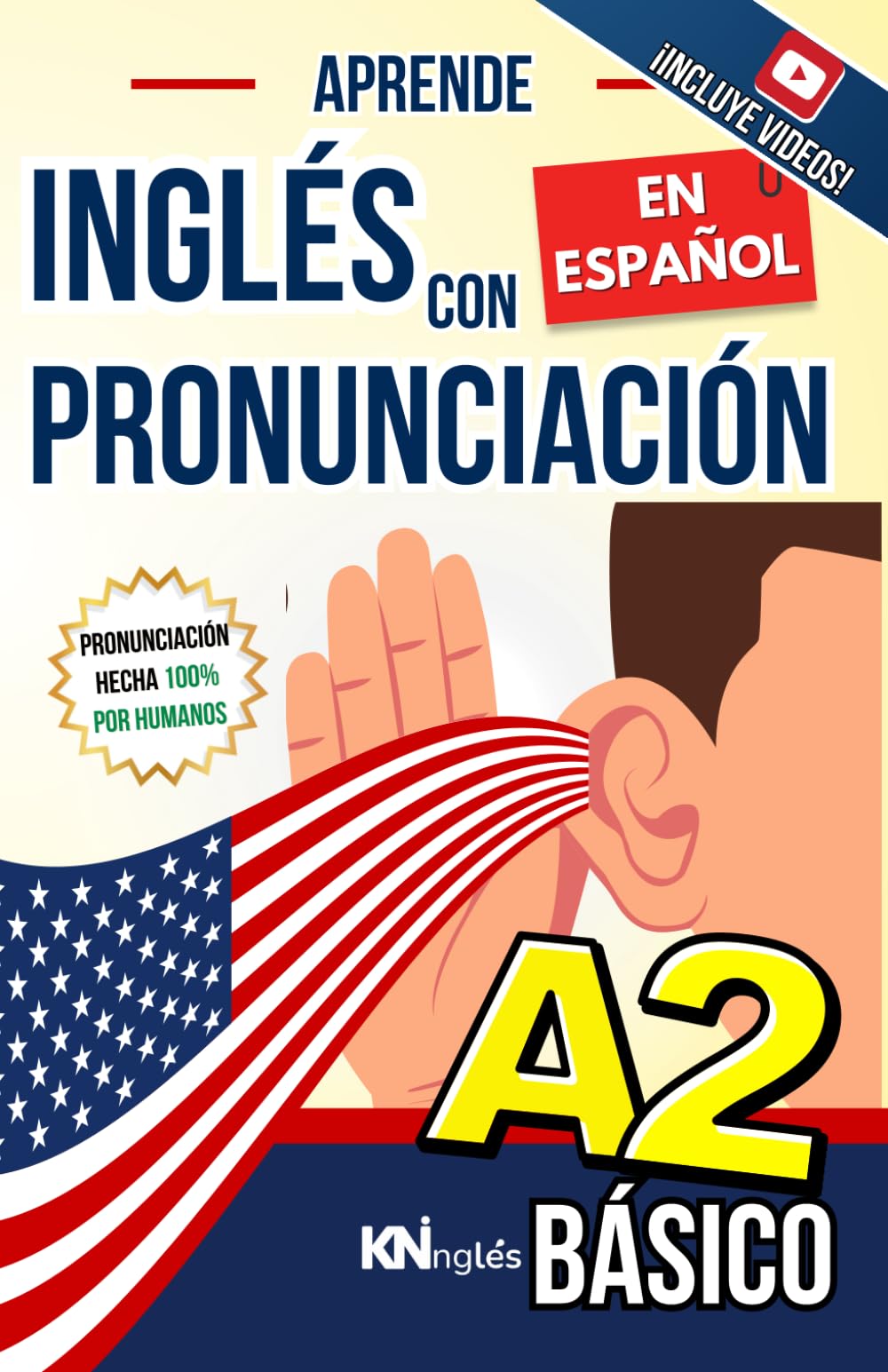 Libro: Aprende Inglés en Español - Nivel Básico 2 - Nivel A2 - Inglés para Principiantes - Inglés para Latinos / Hispanos: Donde Aprender Inglés es tan Fácil ... INGLÉS ES TAN FÁCIL COMO LEER EN ESPAÑOL)