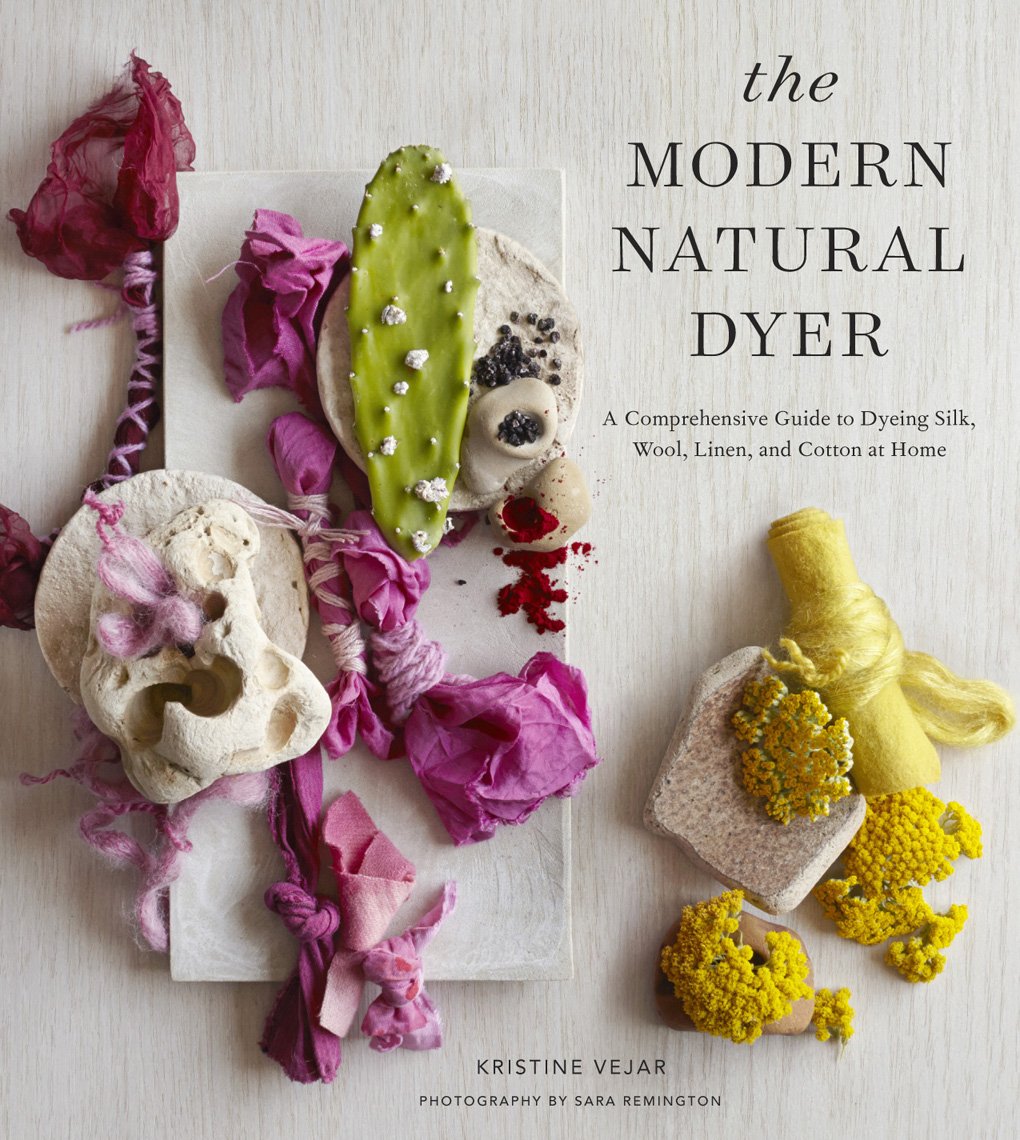 Libro: The Modern Natural Dyer: A Comprehensive Guide to Dyeing Silk, Wool, Linen, and Cotton at Home