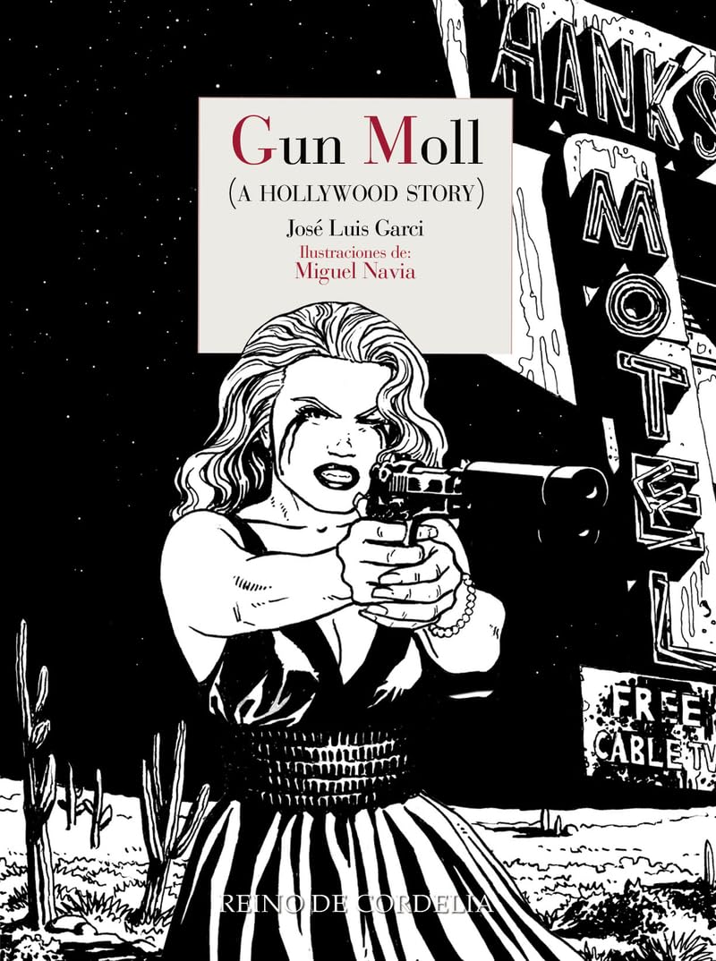 Libro: Gun Moll: A Hollywood Story