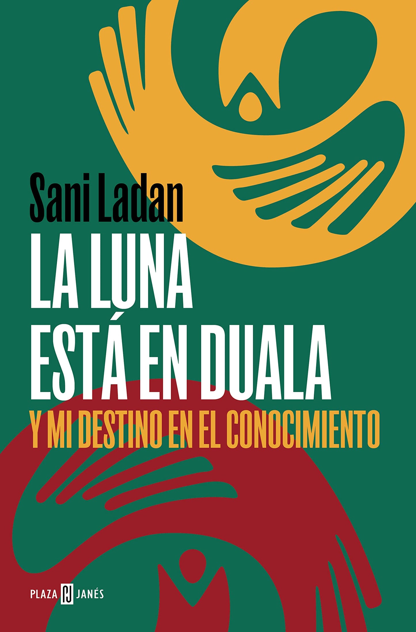 Libro: La luna está en Duala: Y mi destino en el conocimiento / The Moon Is in Duala: And My Destiny, in Knowledge (Spanish Edition)