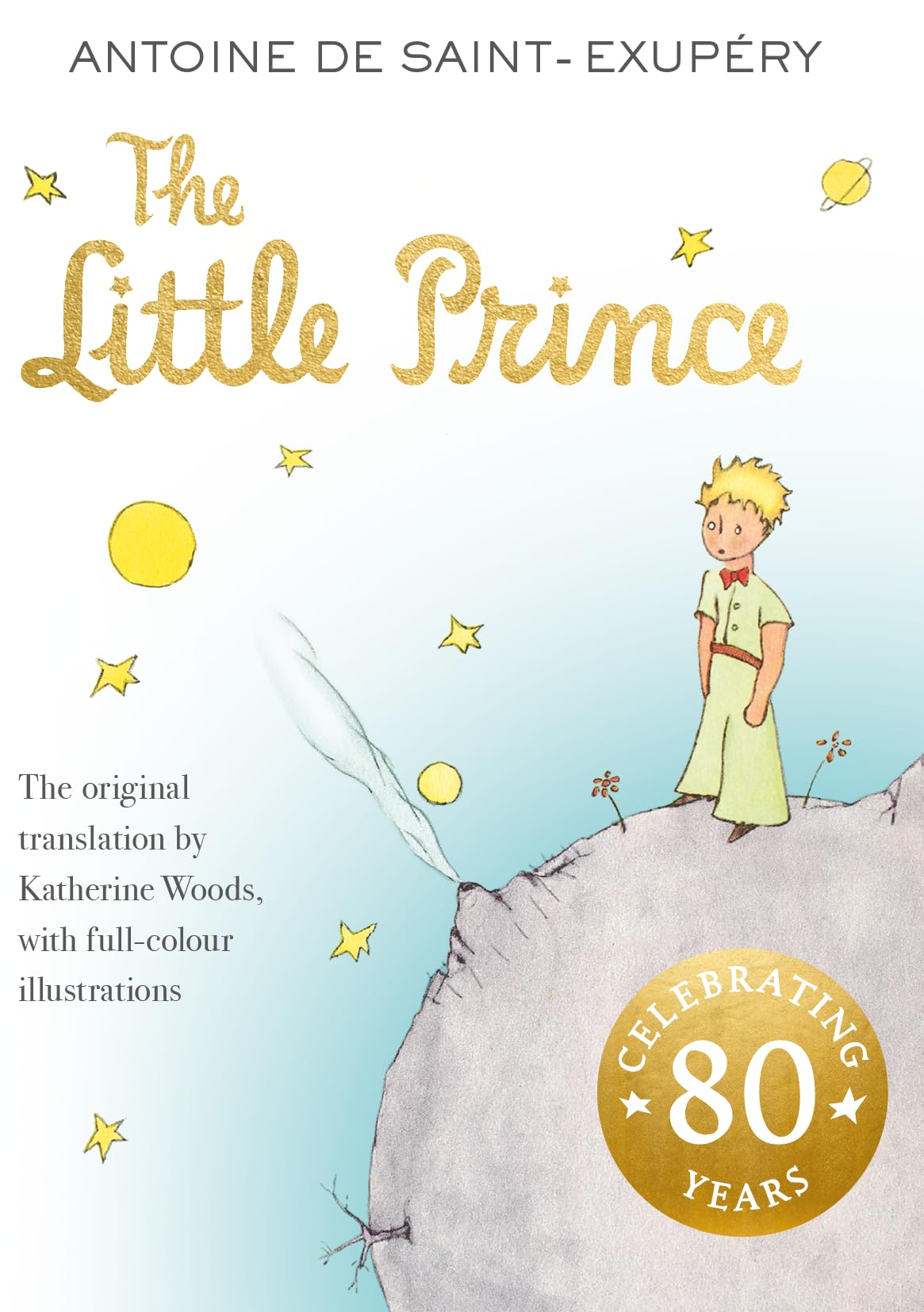 Libro: The Little Prince: A. de Saint-Exupéry -Inglés: The enchanting illustrated classic children’s story, with original translation, perfect for children aged 7 to 9