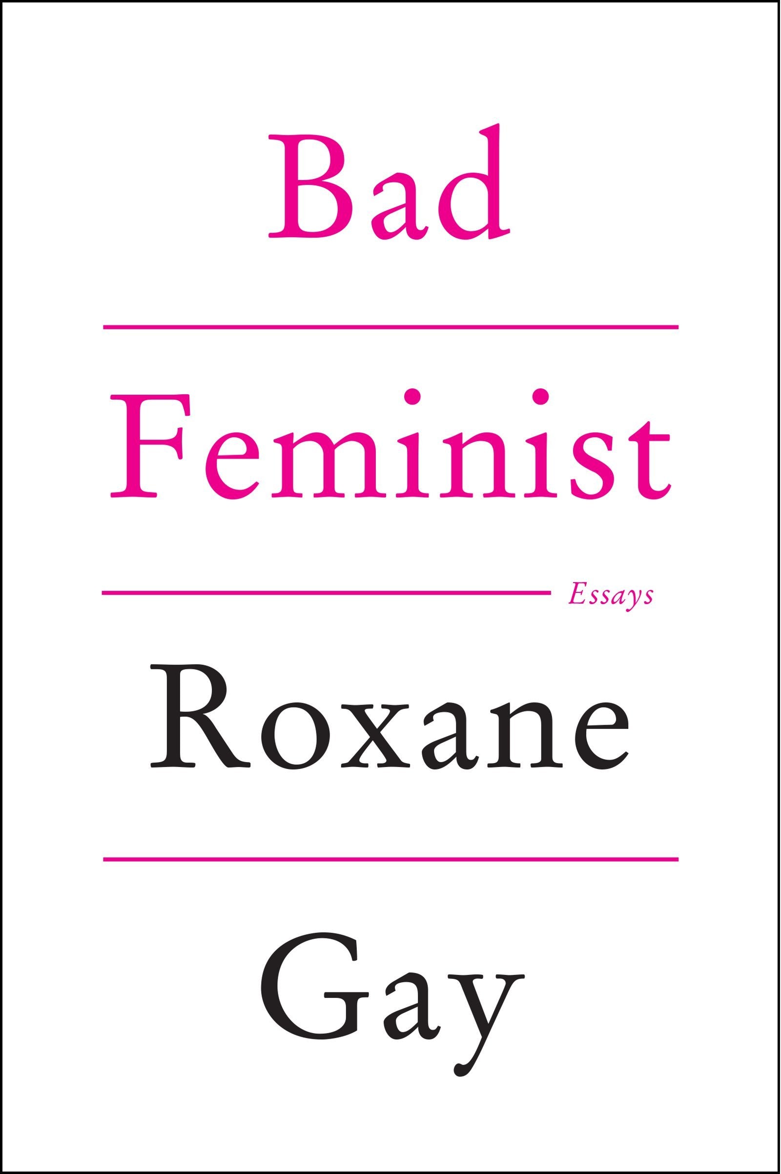Libro: Bad Feminist: Essays