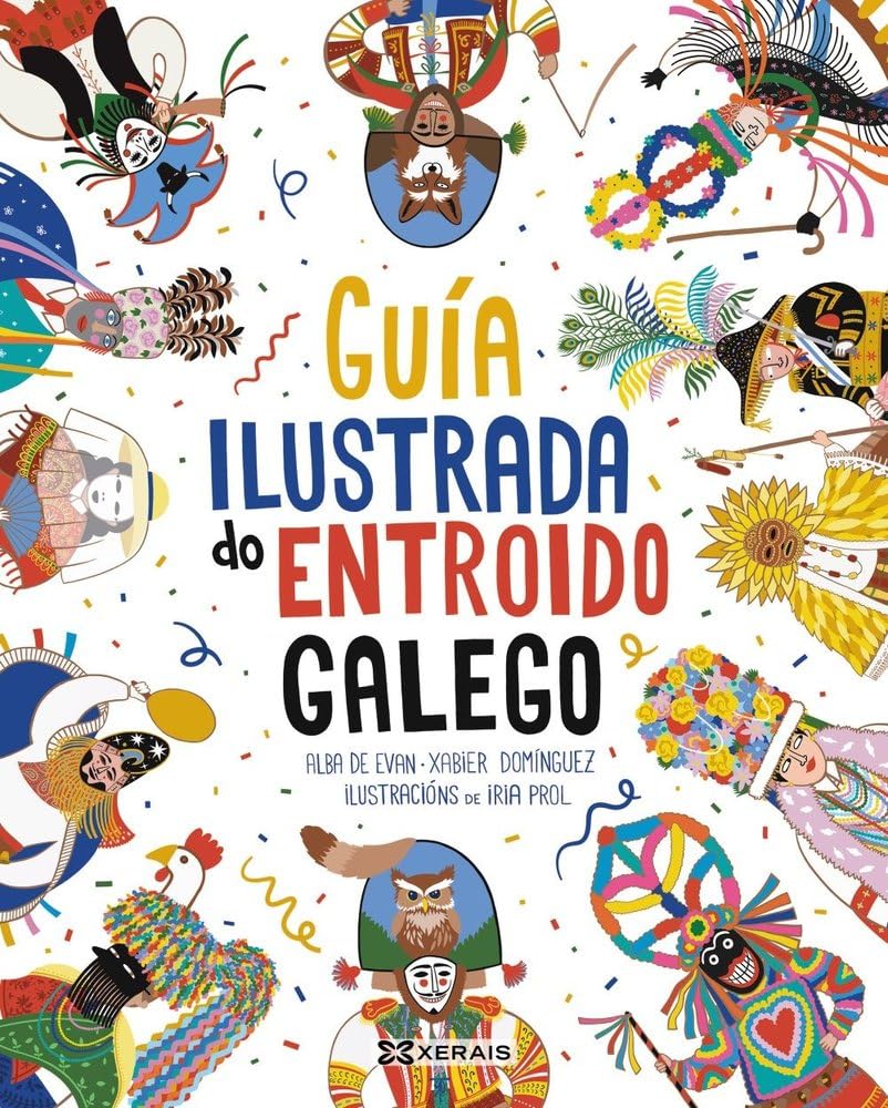 Libro: Guía ilustrada do Entroido Galego (INFANTIL E XUVENIL - PEQUENO MERLÍN - Albums)