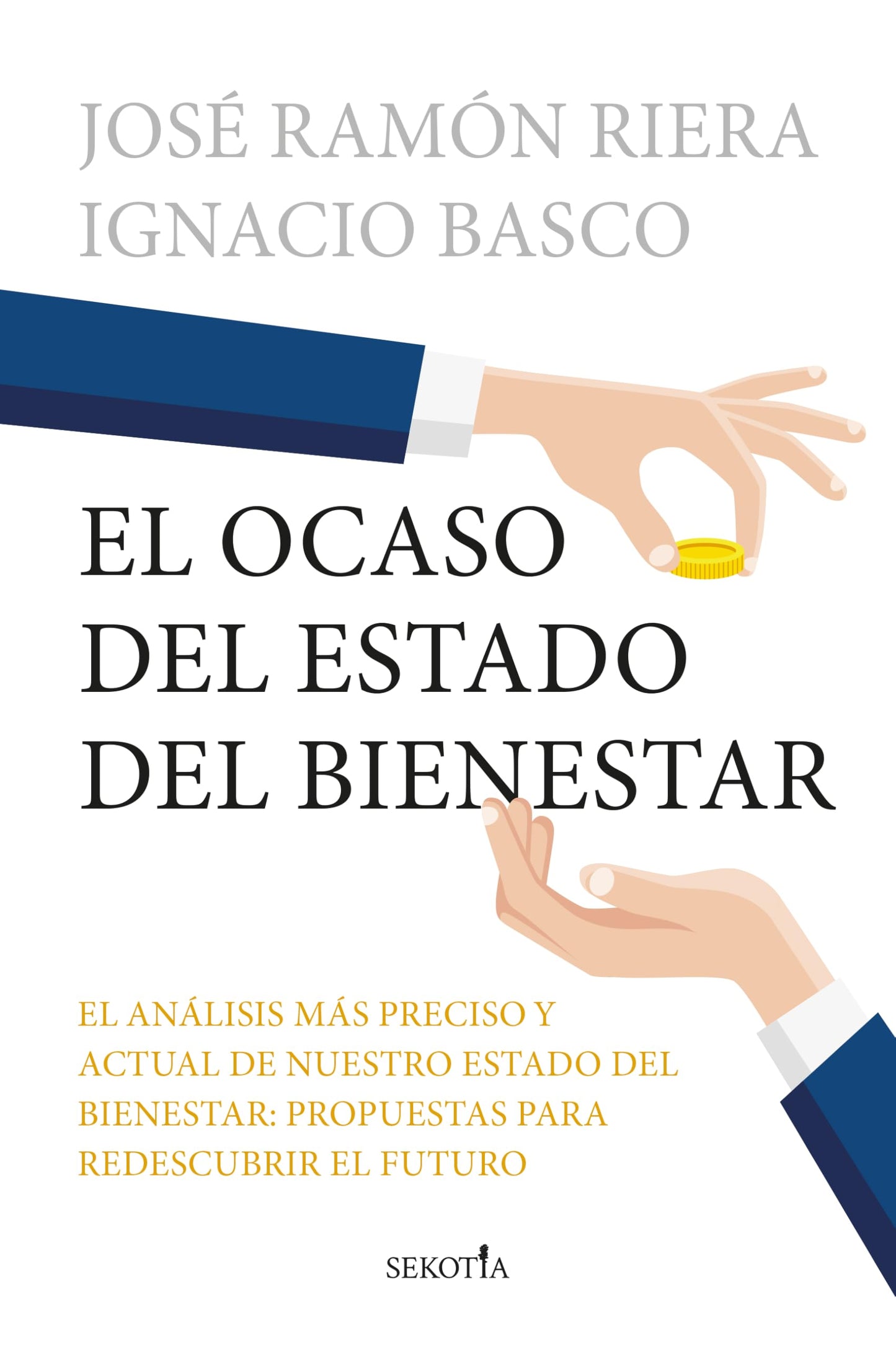 Libro: El ocaso del estado del bienestar (Spanish Edition)