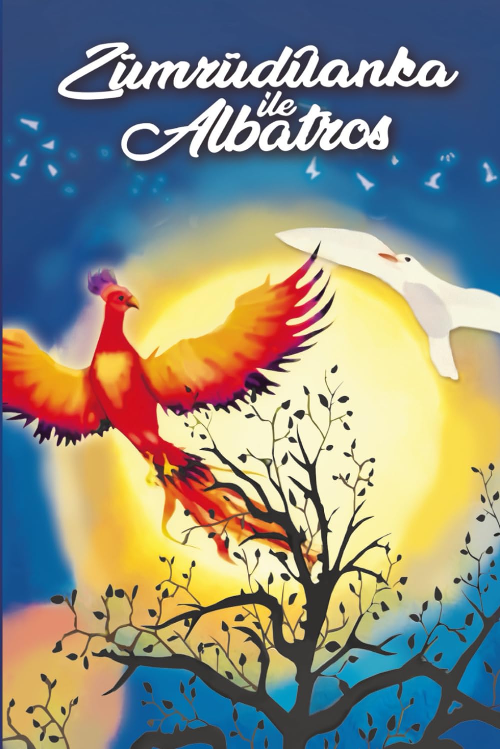 Libro: Zümrüdüanka ile albatros: 1 (El fénix y el albatros)