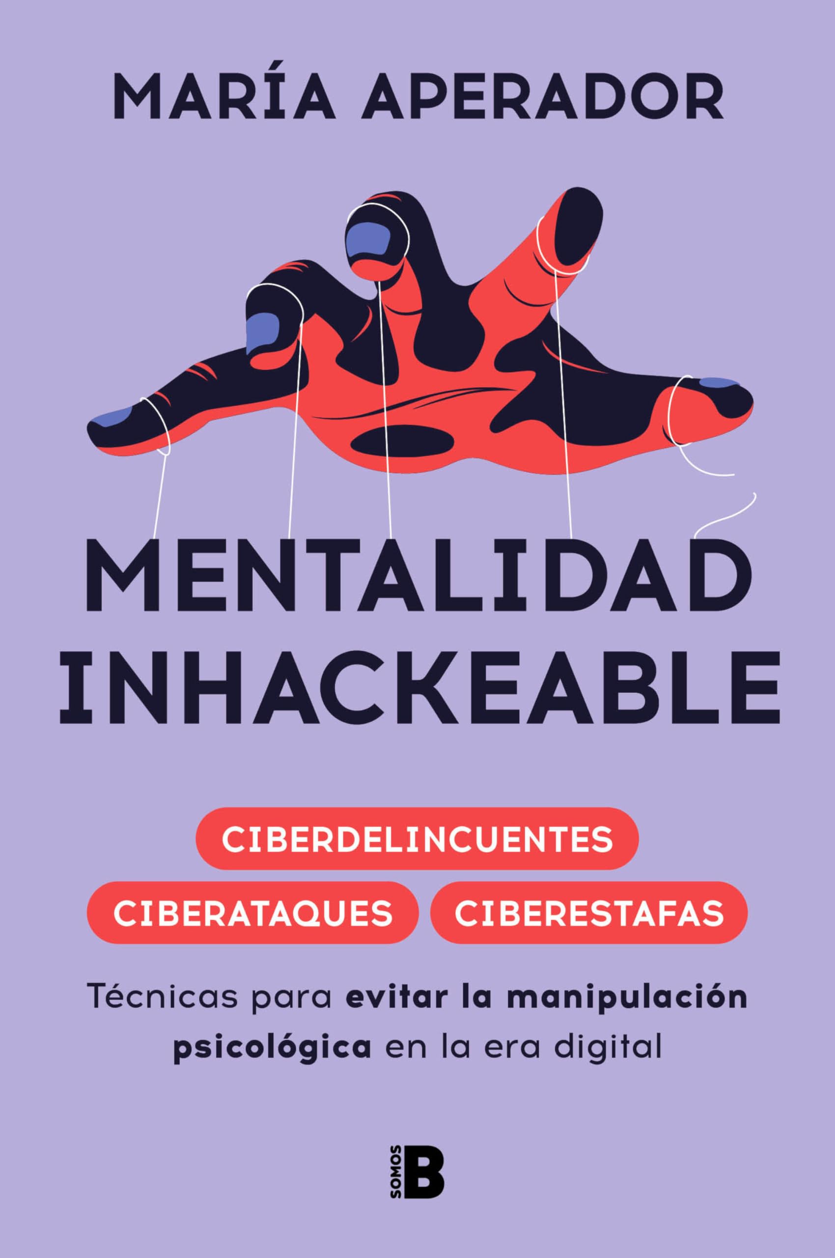 Libro: Mentalidad Inhackeable / Unhackable Mindset (Spanish Edition)