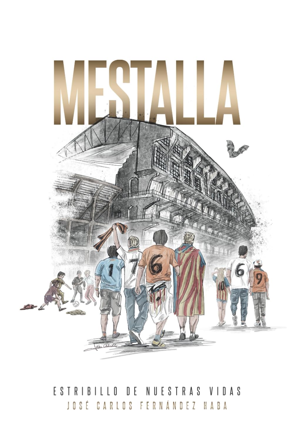 Libro: MESTALLA, ESTRIBILLO DE NUESTRAS VIDAS