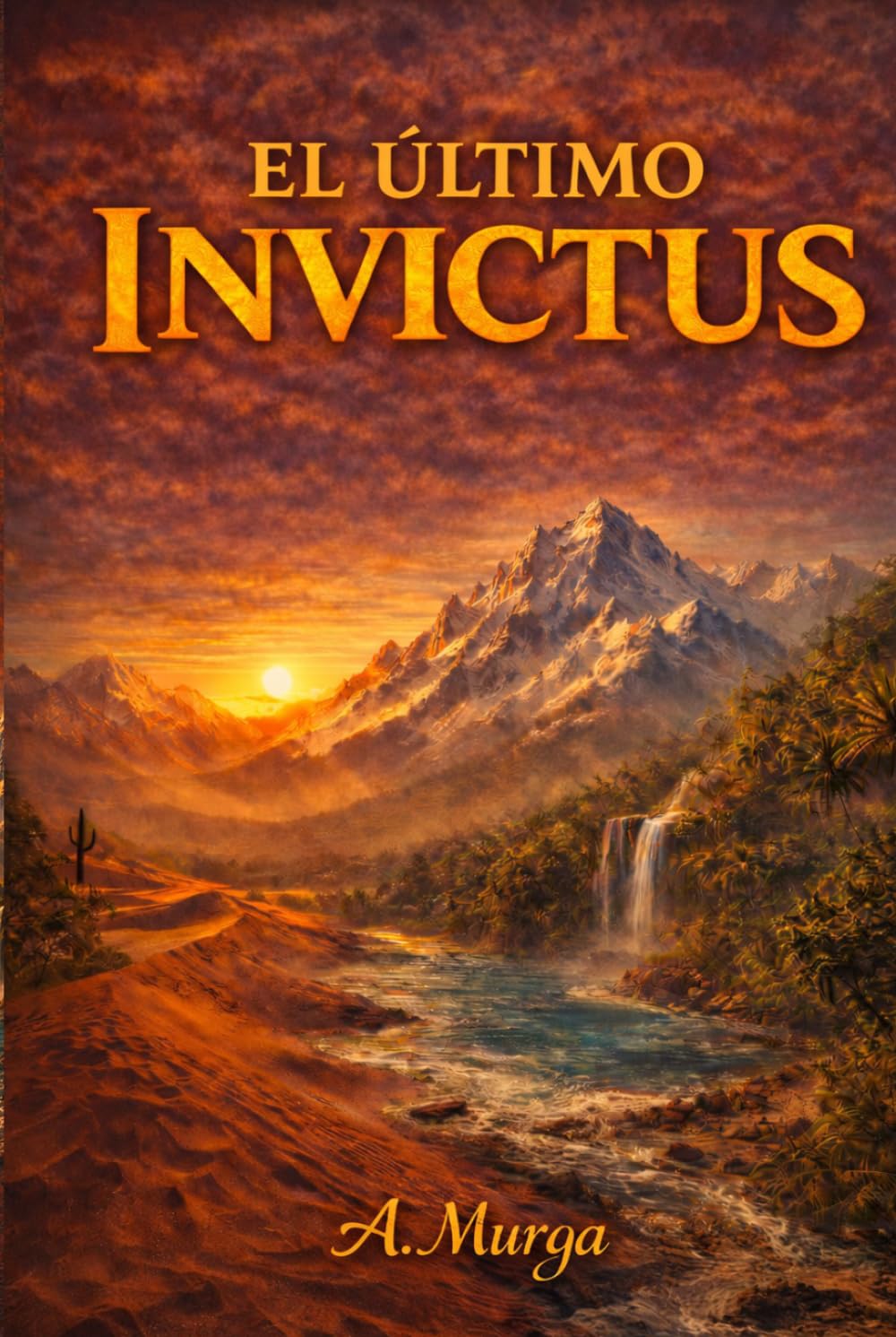 Libro: El último Invictus (Spanish Edition)