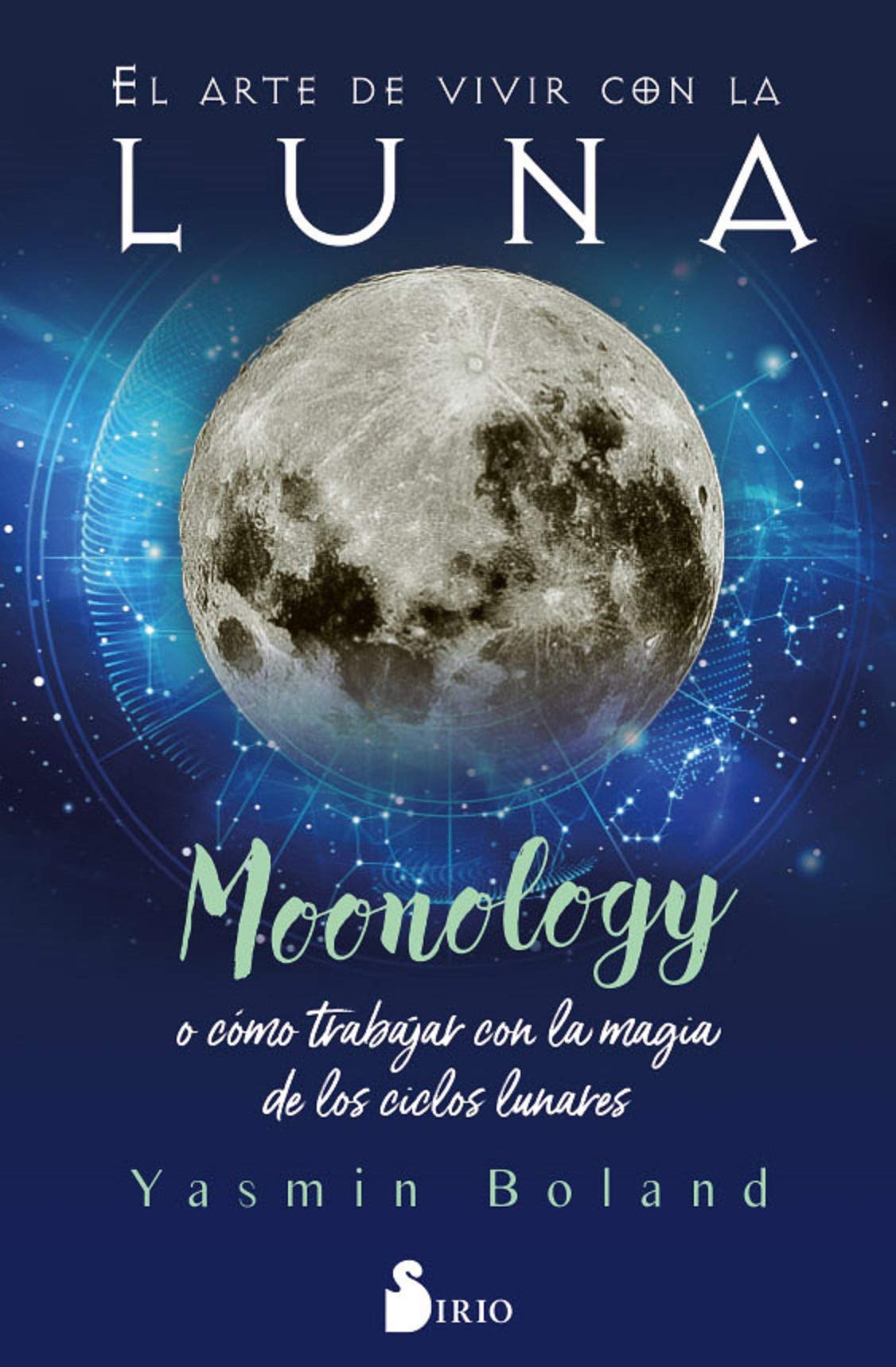 Libro: El arte de vivir con la luna: Moonology o cómo trabajar con la magia de los ciclos lunares (Spanish Edition)