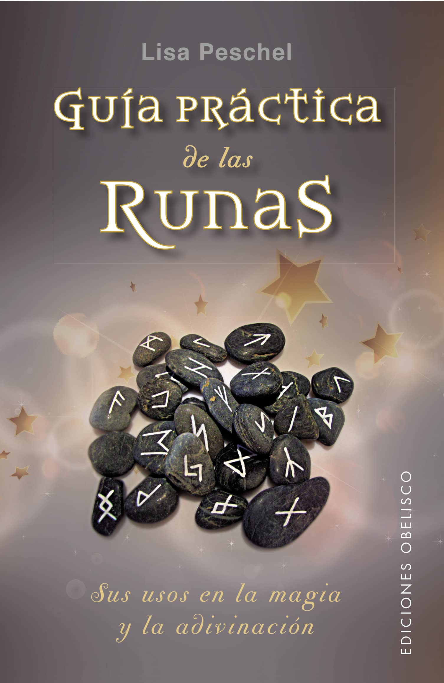 Guía práctica de las runas (MAGIA Y OCULTISMO)