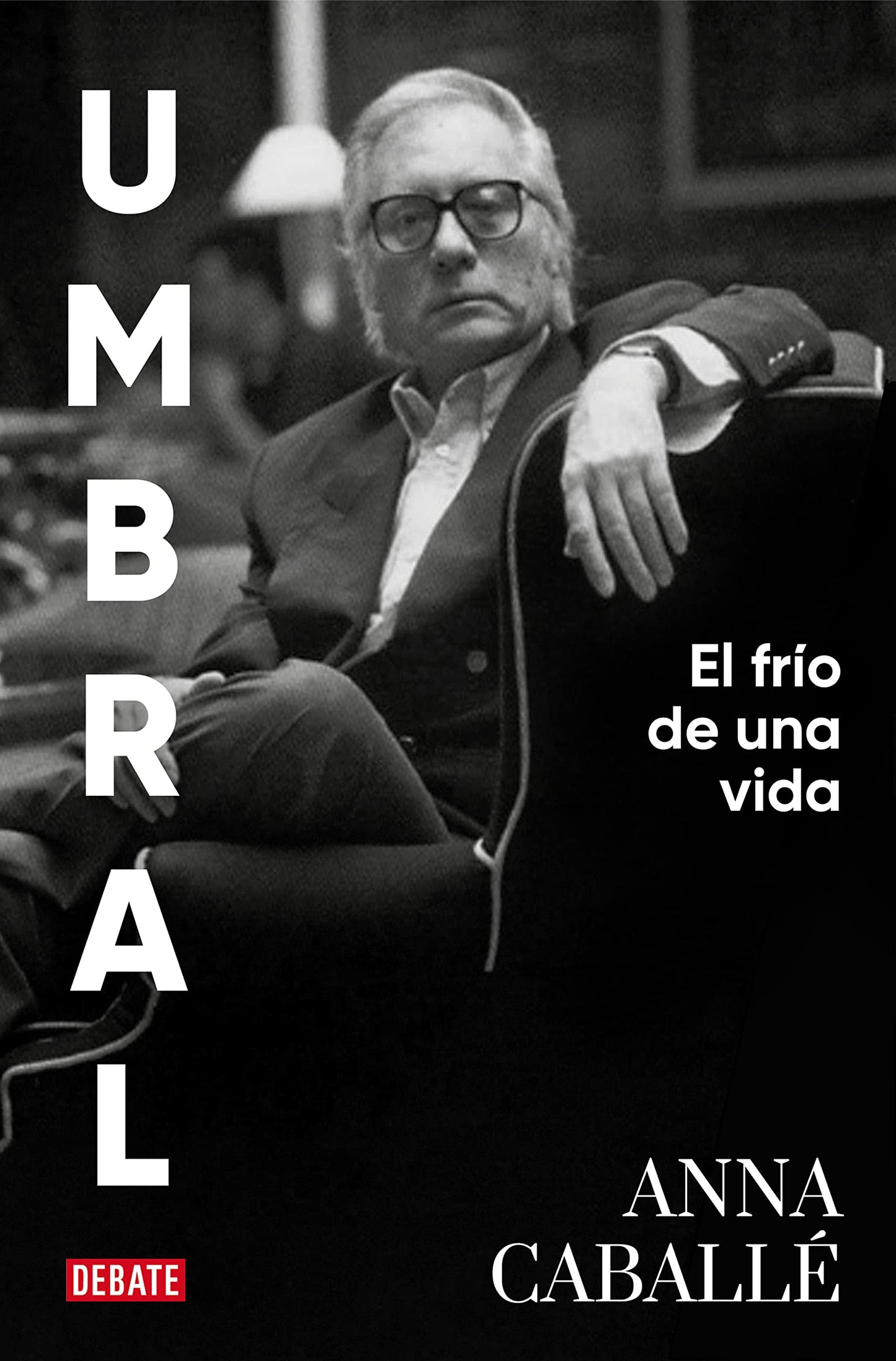Libro: Umbral: El frío de una vida (Biografías y Memorias)