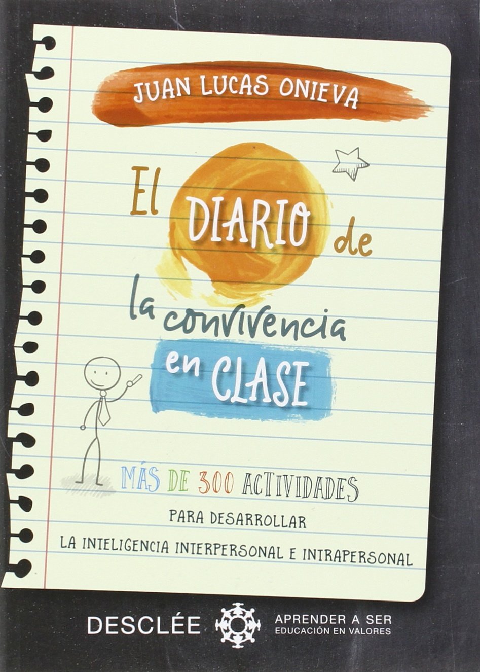Libro: Diario De La Convivencia en clase. Mas D (Aprender a ser)