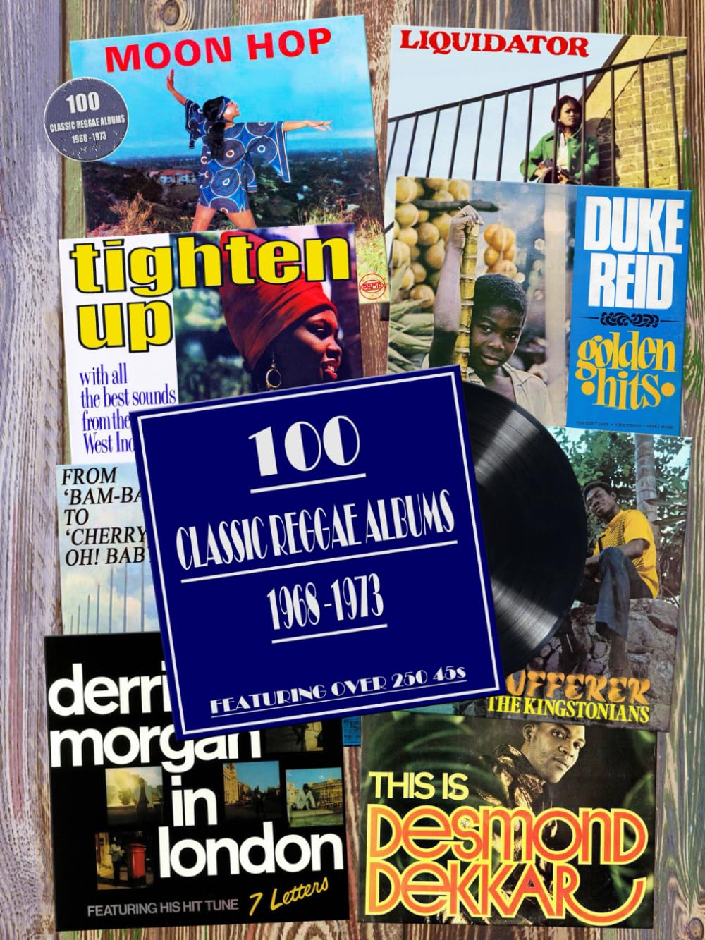 Libro: 100 Classic reggae Albums 1968 -1973: Featuring Over 250 45s