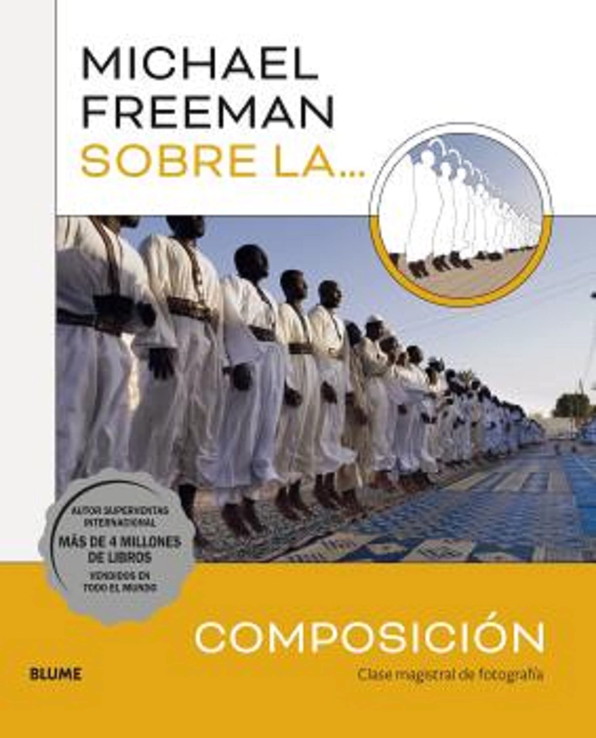 Libro: Michael Freeman sobre la composición (FOTOGRAFIA)