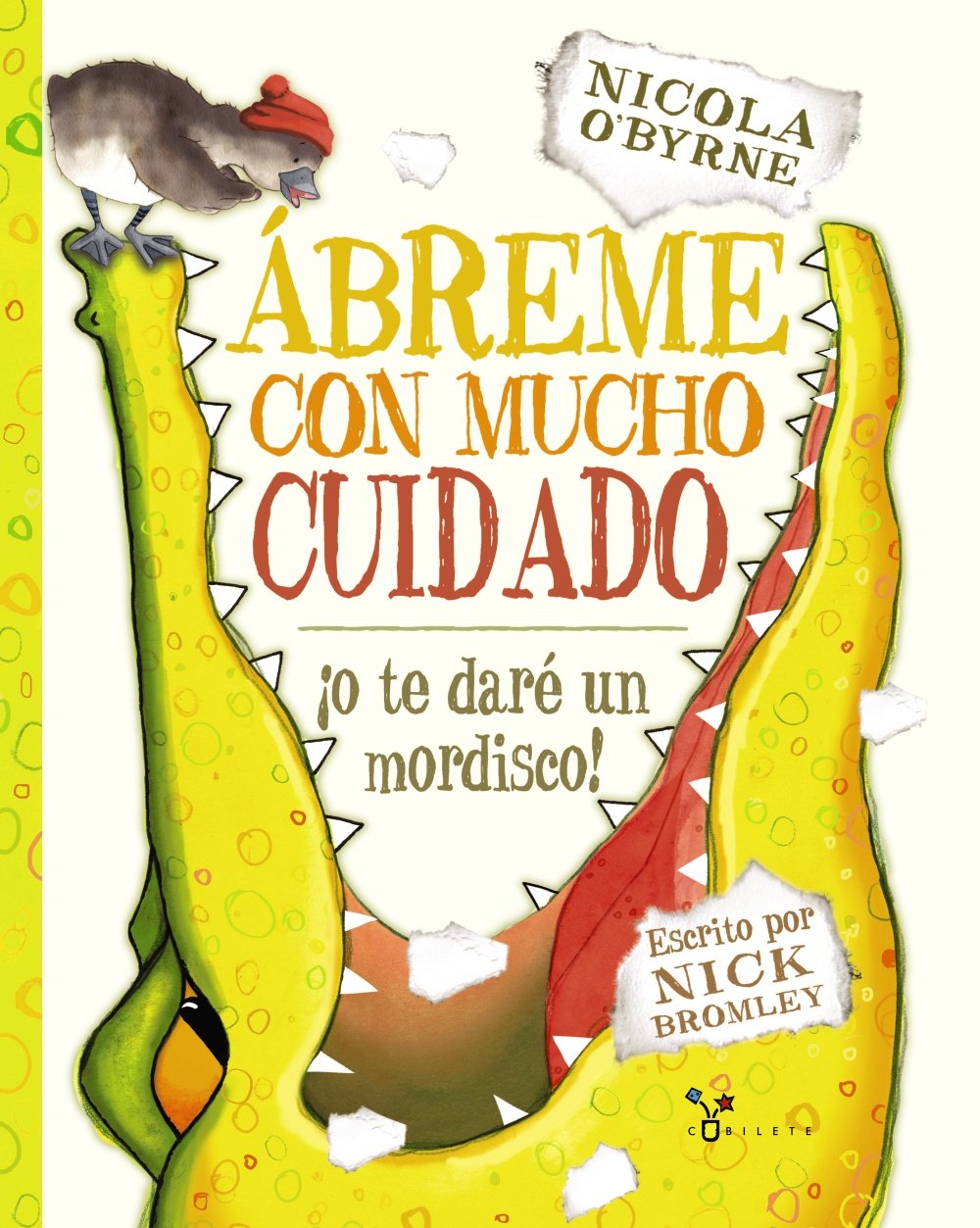 Libro: Ábreme con mucho cuidado: ¡o te daré un mordisco! (Castellano - A PARTIR DE 3 AÑOS - ÁLBUMES - Cubilete)