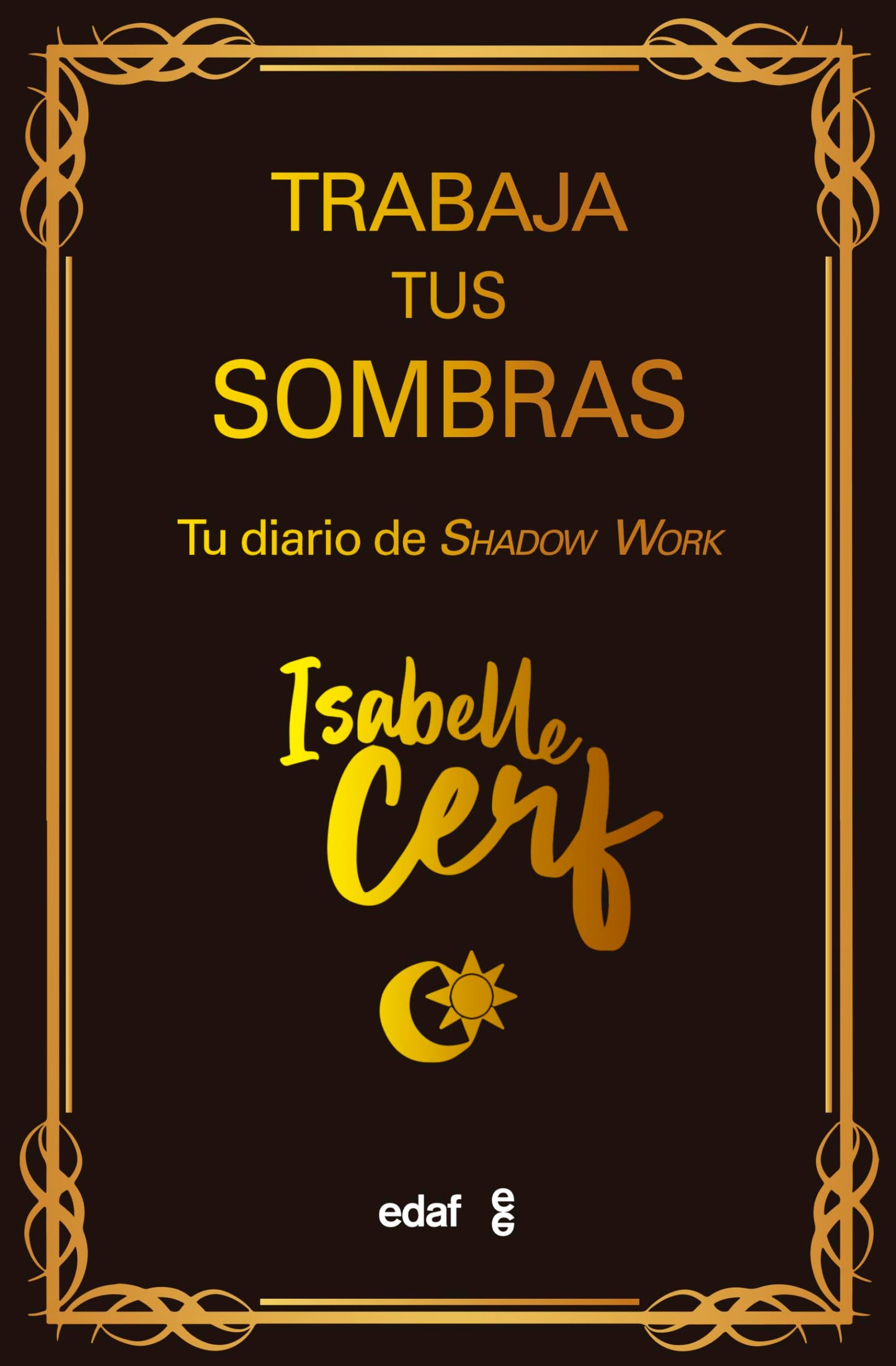Libro: Trabaja tus sombras: Tu diario de Shadow Work (Spanish Edition)