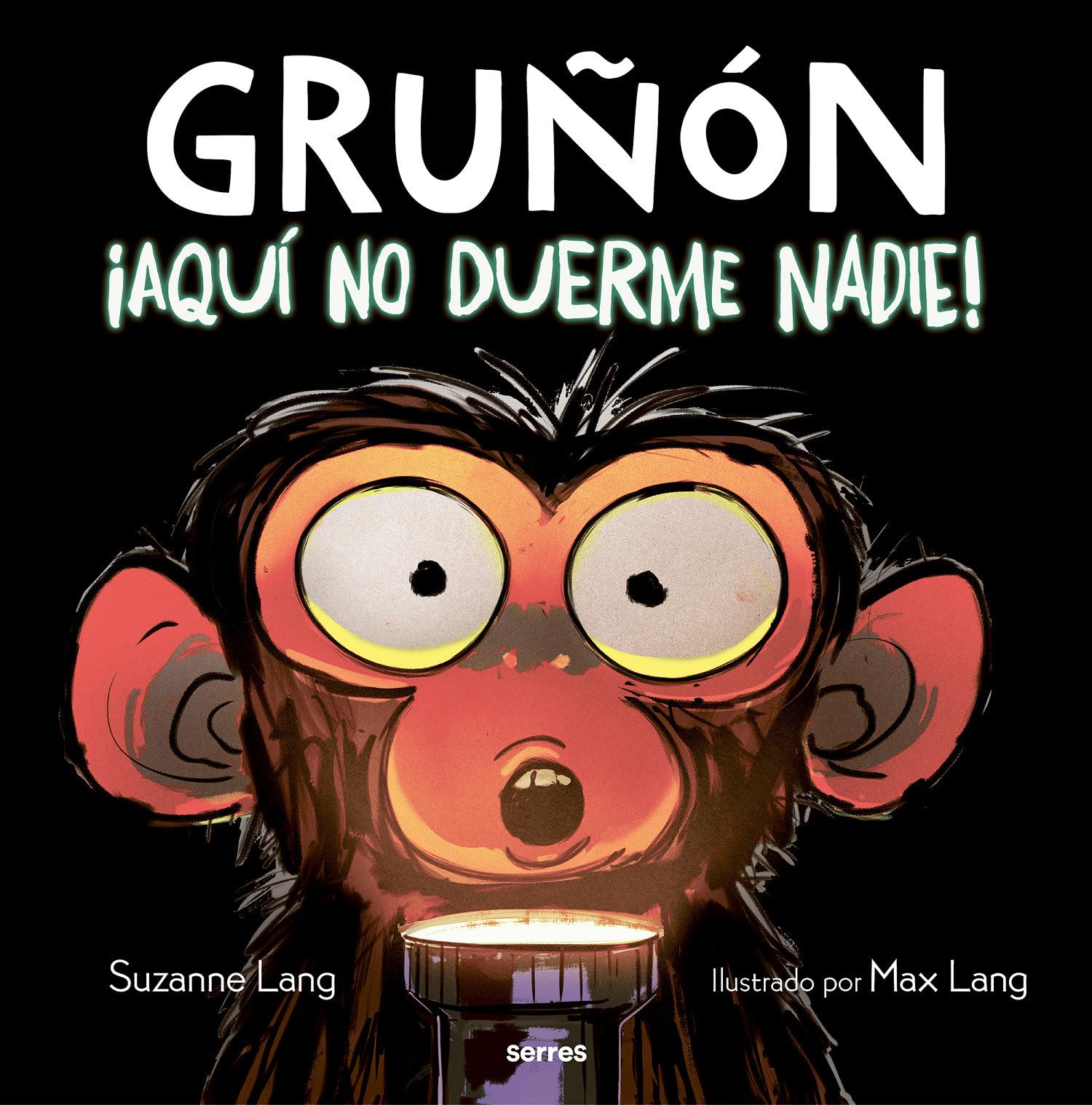 Libro: ¡Aquí no duerme nadie! / Grumpy Monkey Up All Night (Gruñon) (Spanish Edition)