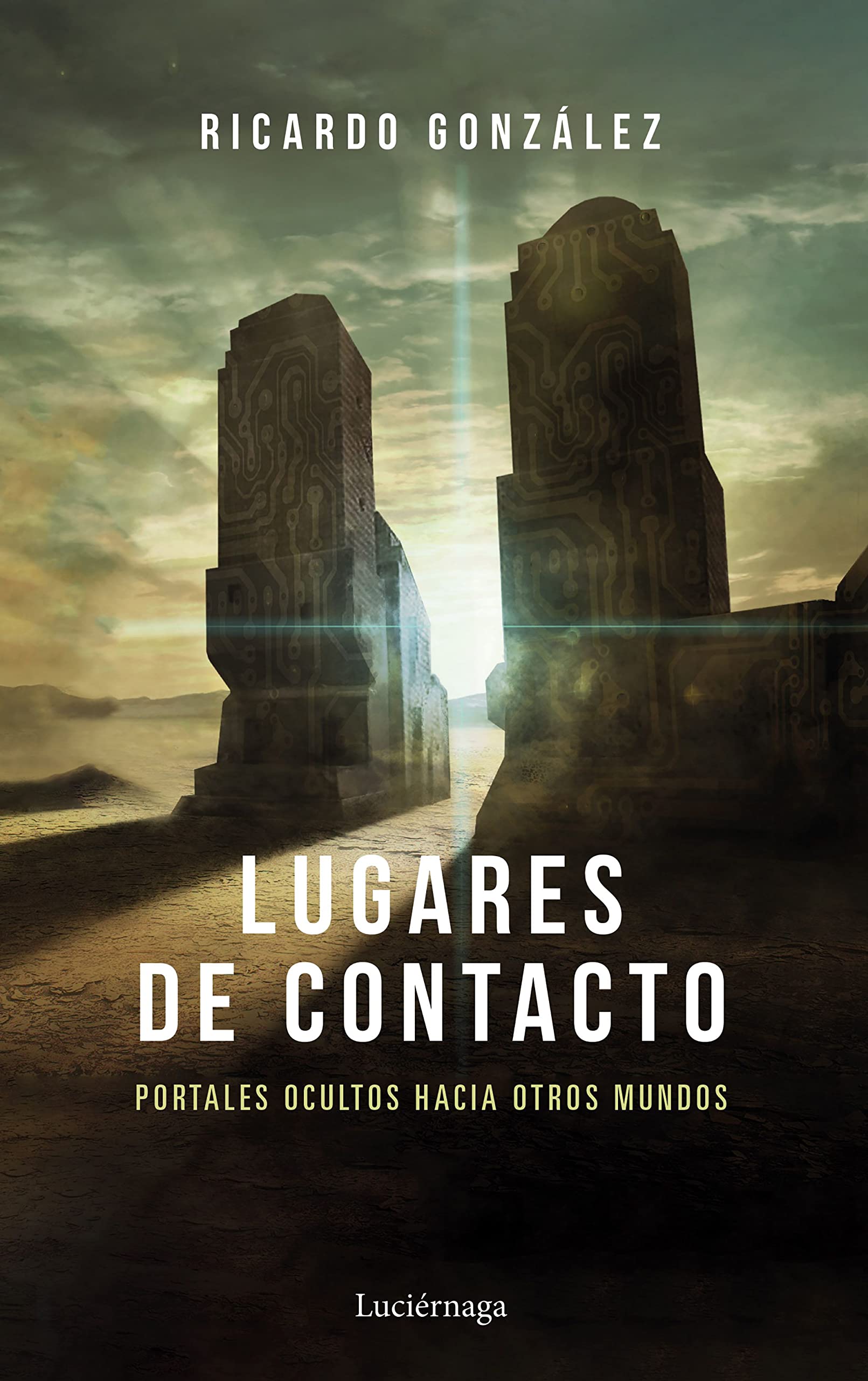 Libro: Lugares de contacto (nueva edición) (ENIGMAS Y CONSPIRACIONES)