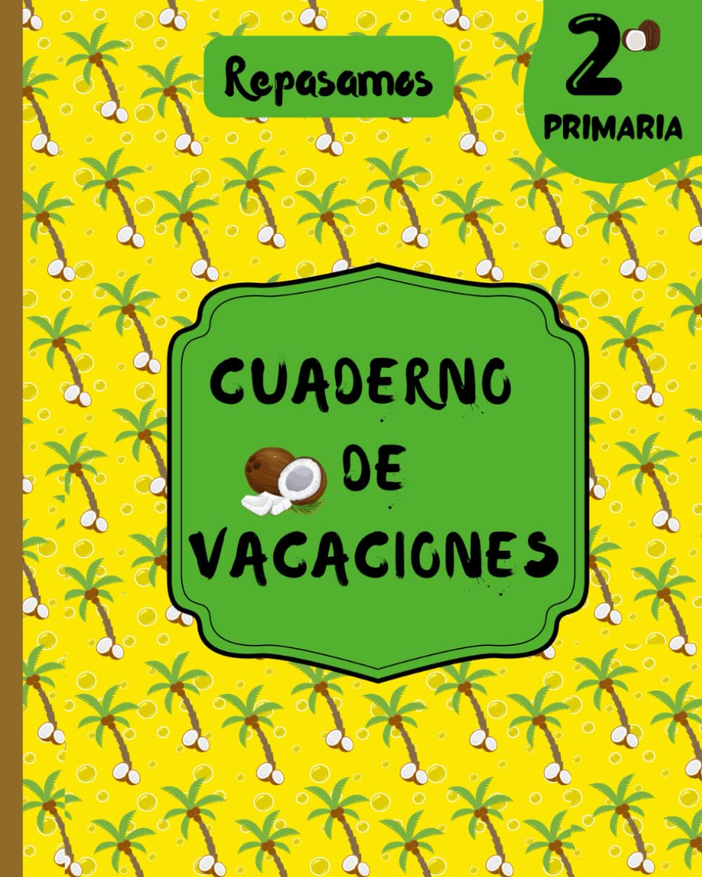 Libro: Cuaderno de Vacaciones: Repaso segundo de primaria