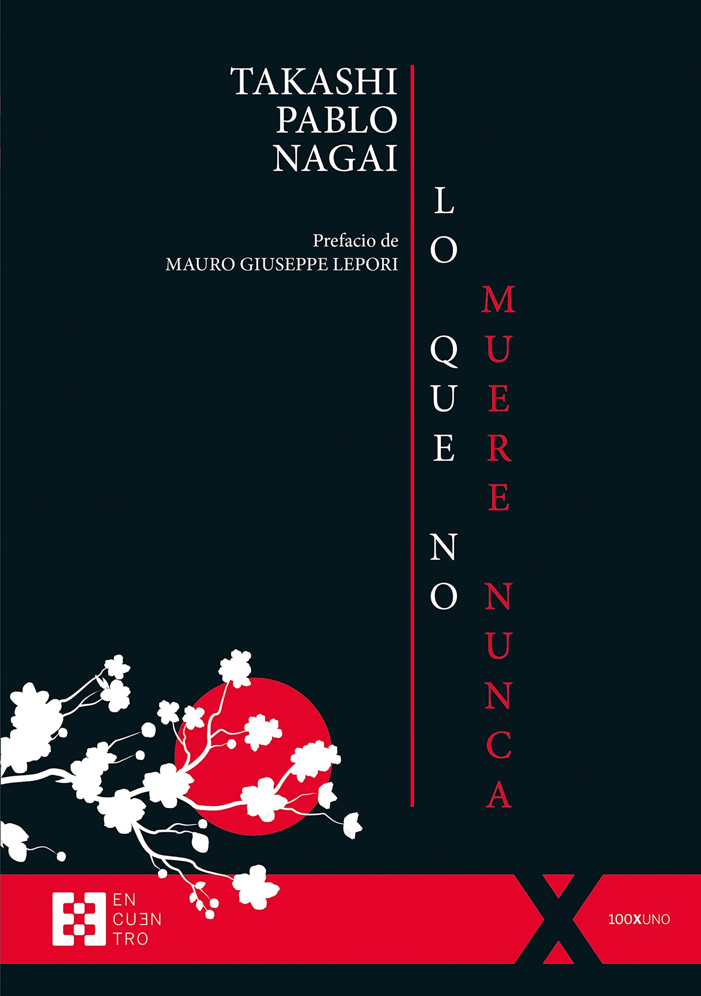 Libro: Lo que no muere nunca: 111 (100xUNO)