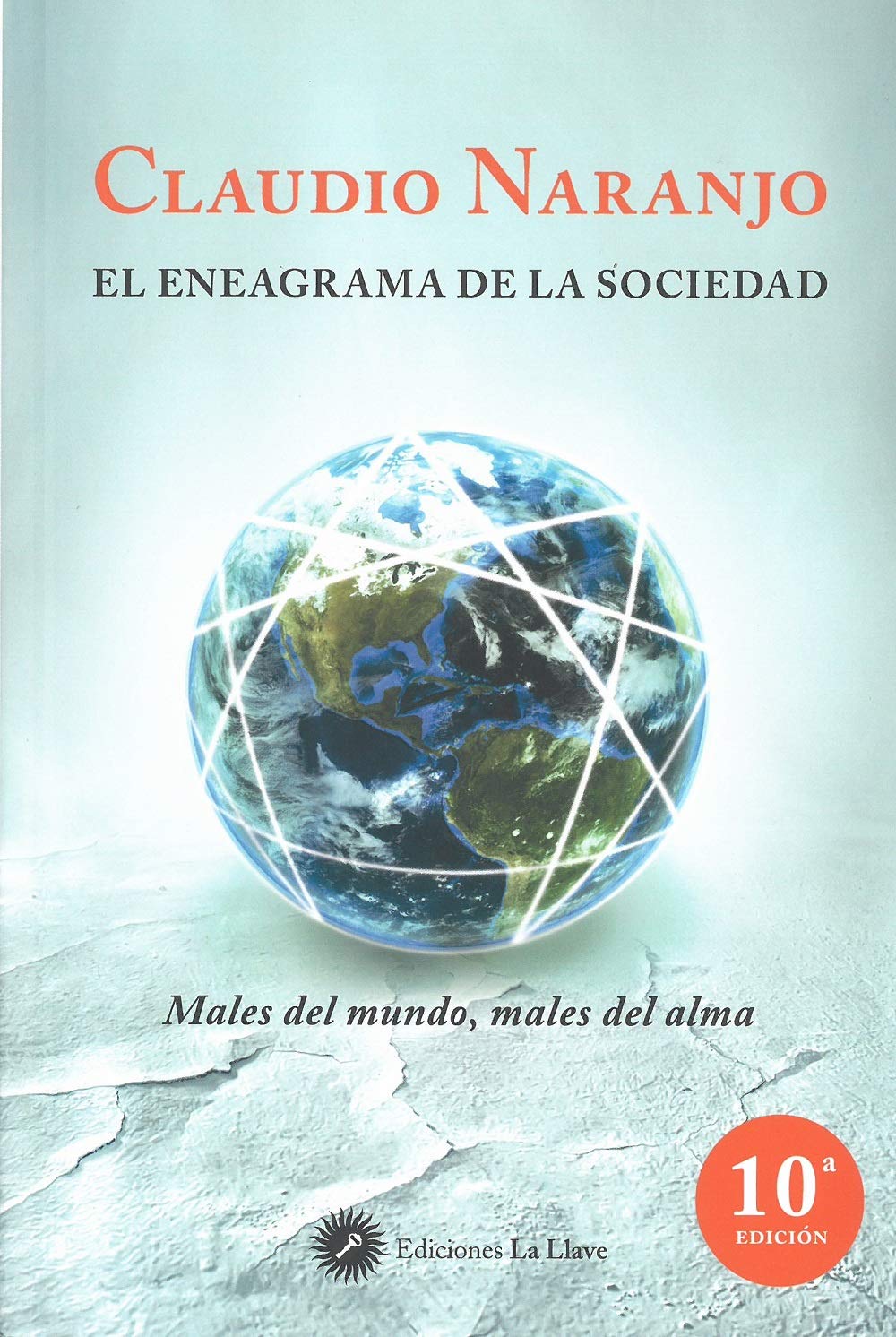 Libro: El eneagrama de la sociedad: Males del mundo, males del alma