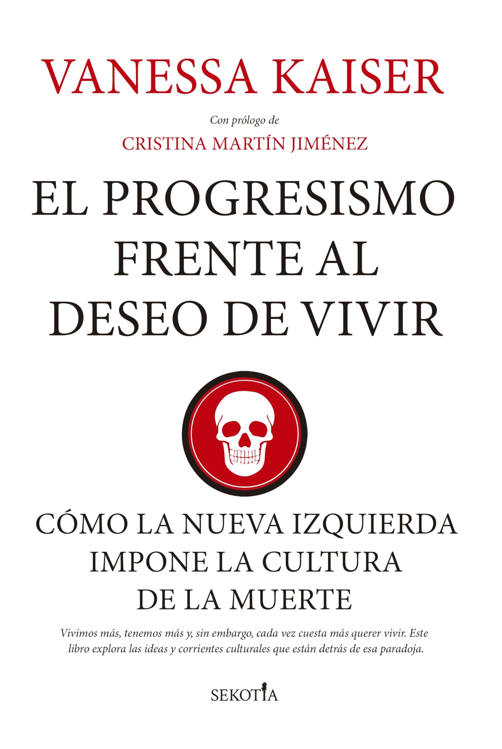 Libro: El progresismo frente al deseo de vivir: Cómo la nueva izquierda impone la cultura de la muerte (Reflejos de Actualidad)